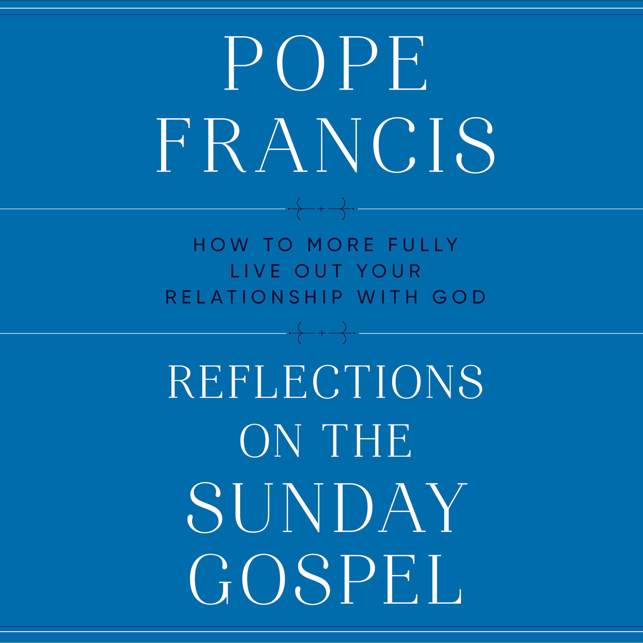 Reflections on the Sunday Gospel