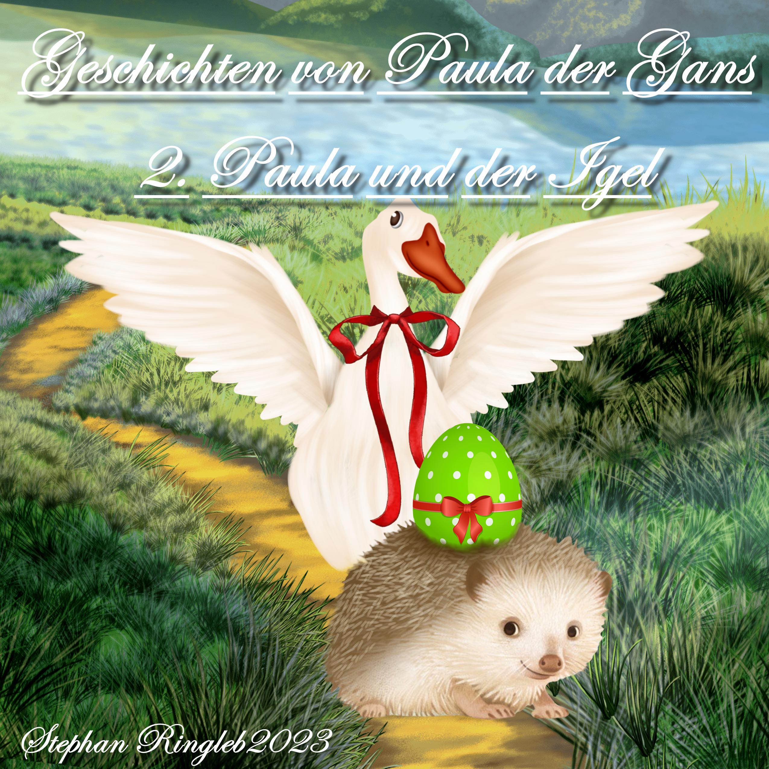 Geschichten von Paula der Gans