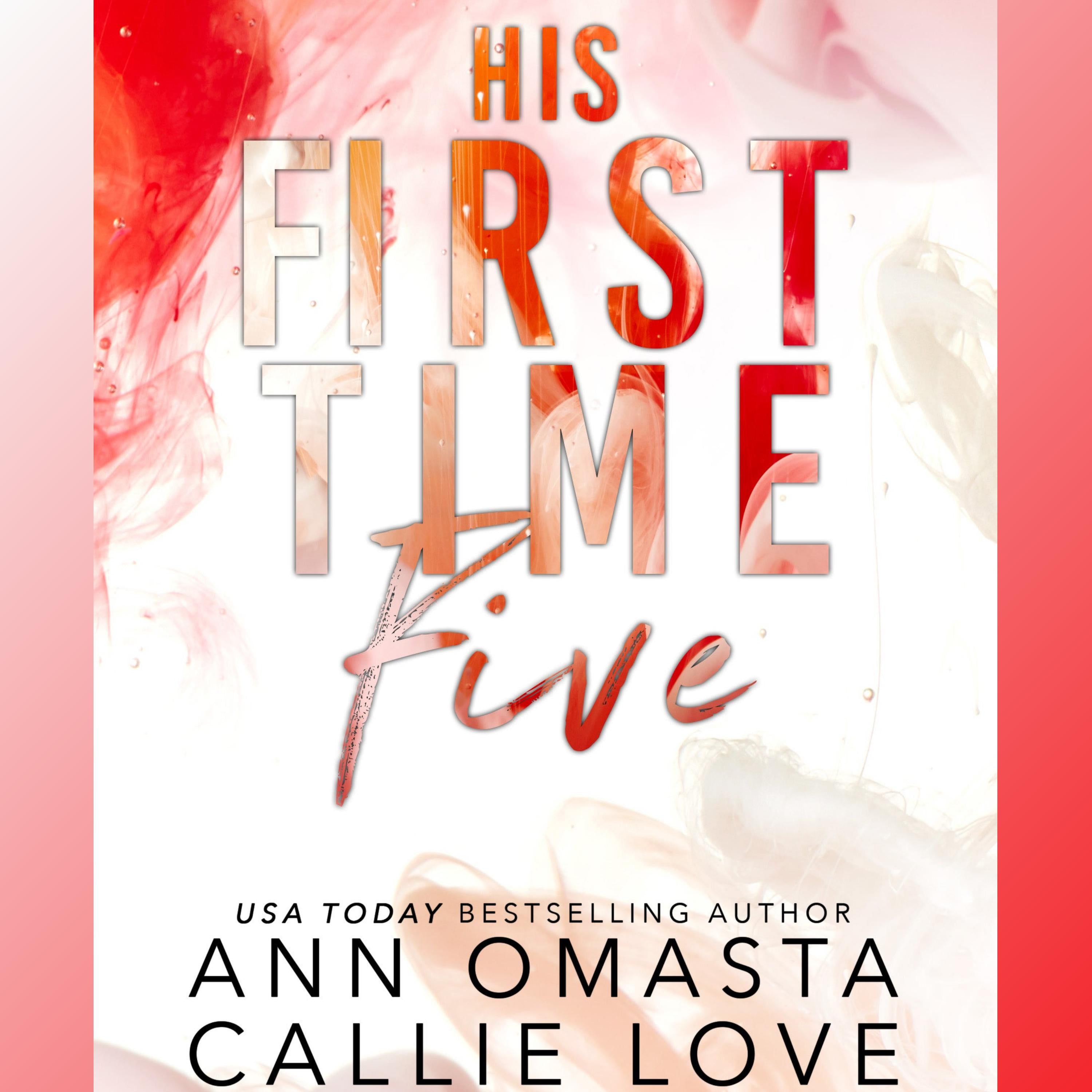 His First Time Five: Sterling, Saint, Beau, Adam, and Gabe