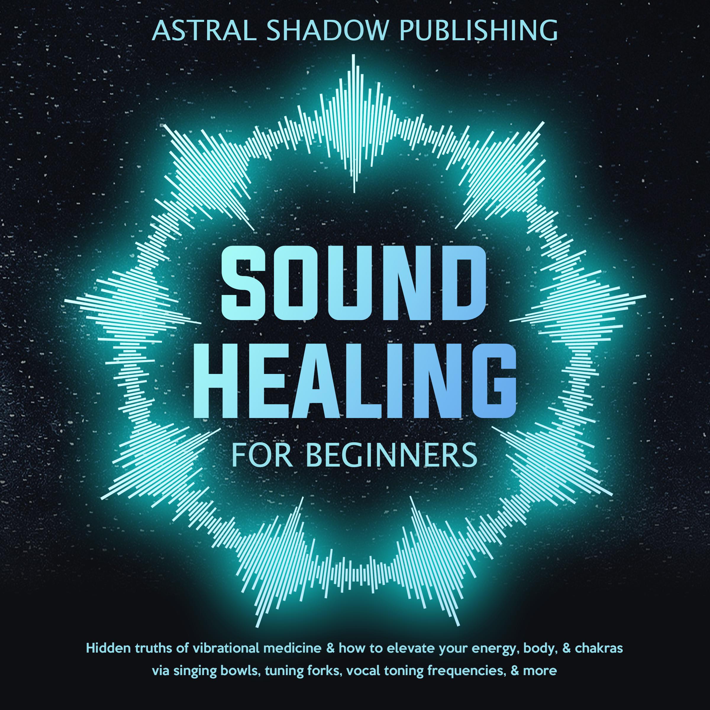 Sound Healing for Beginners