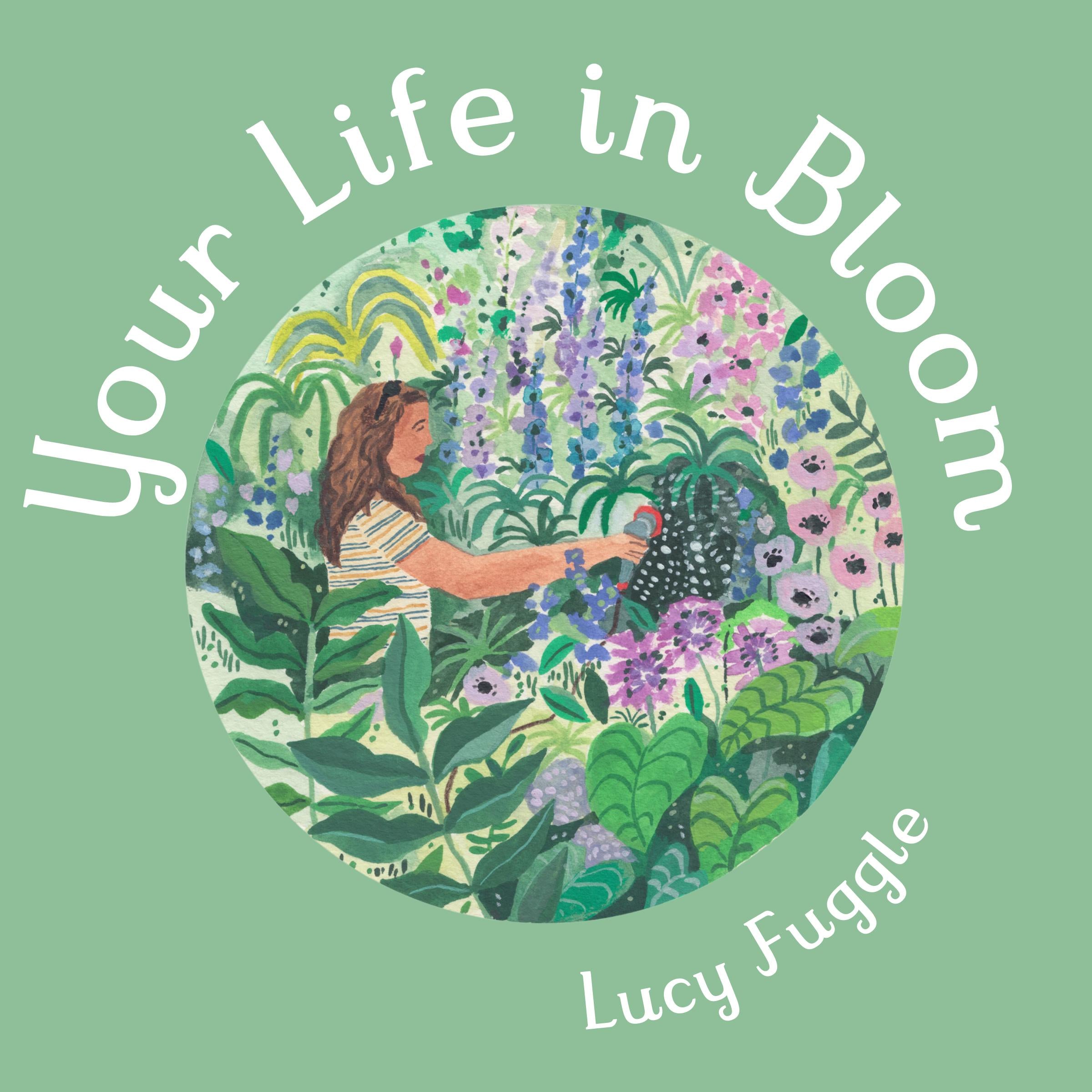 Your Life in Bloom