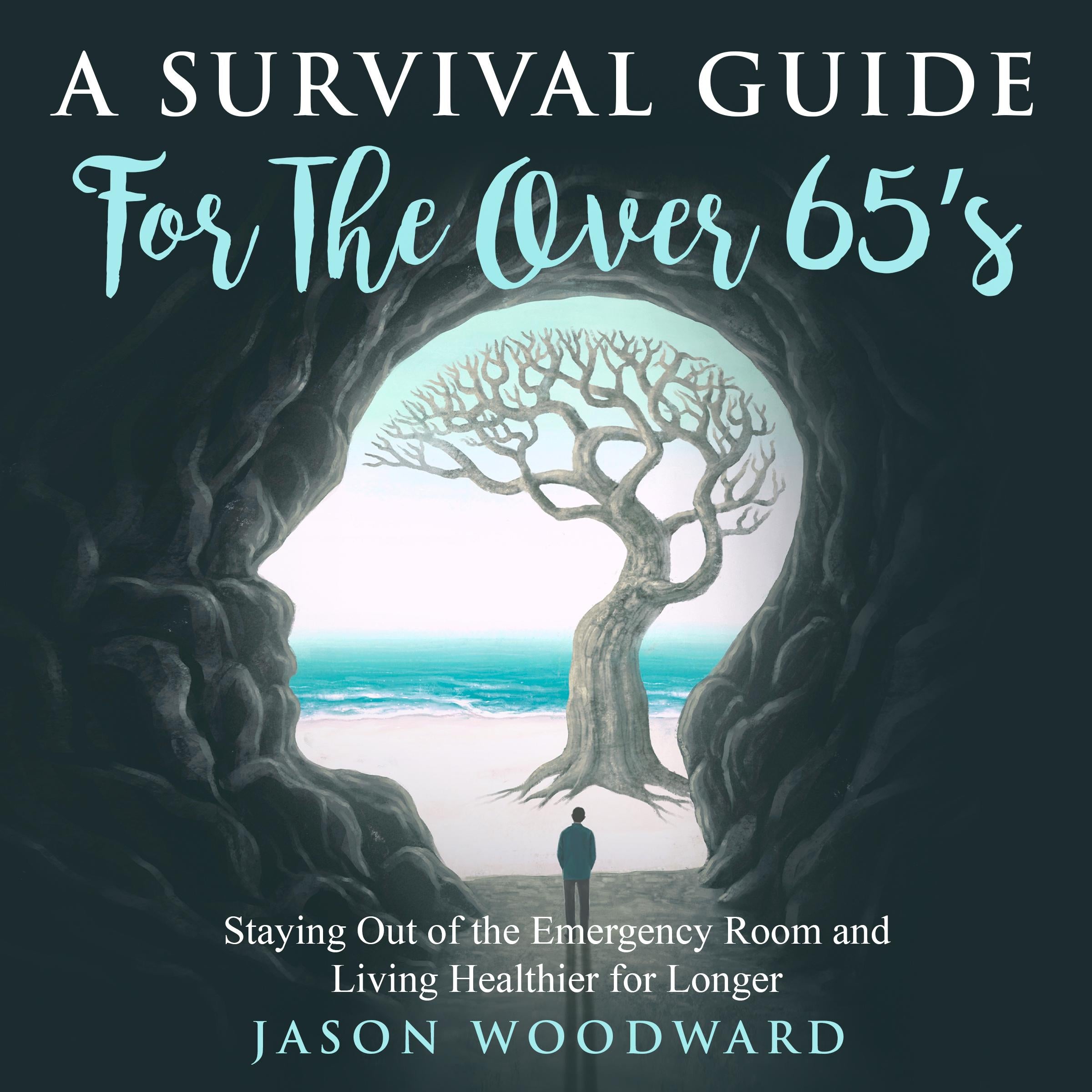 A Survival Guide for the Over 65's