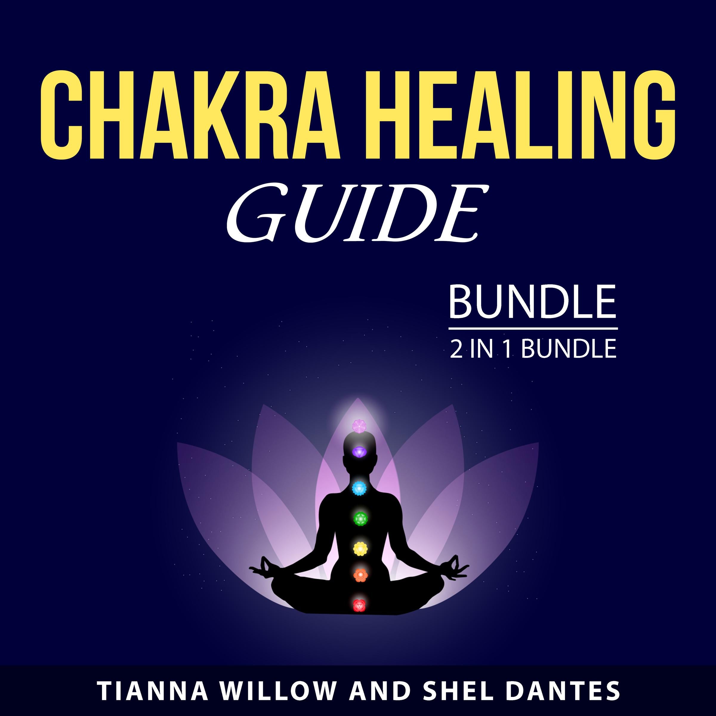 Chakra Healing Guide Bundle, 2 in 1 Bundle