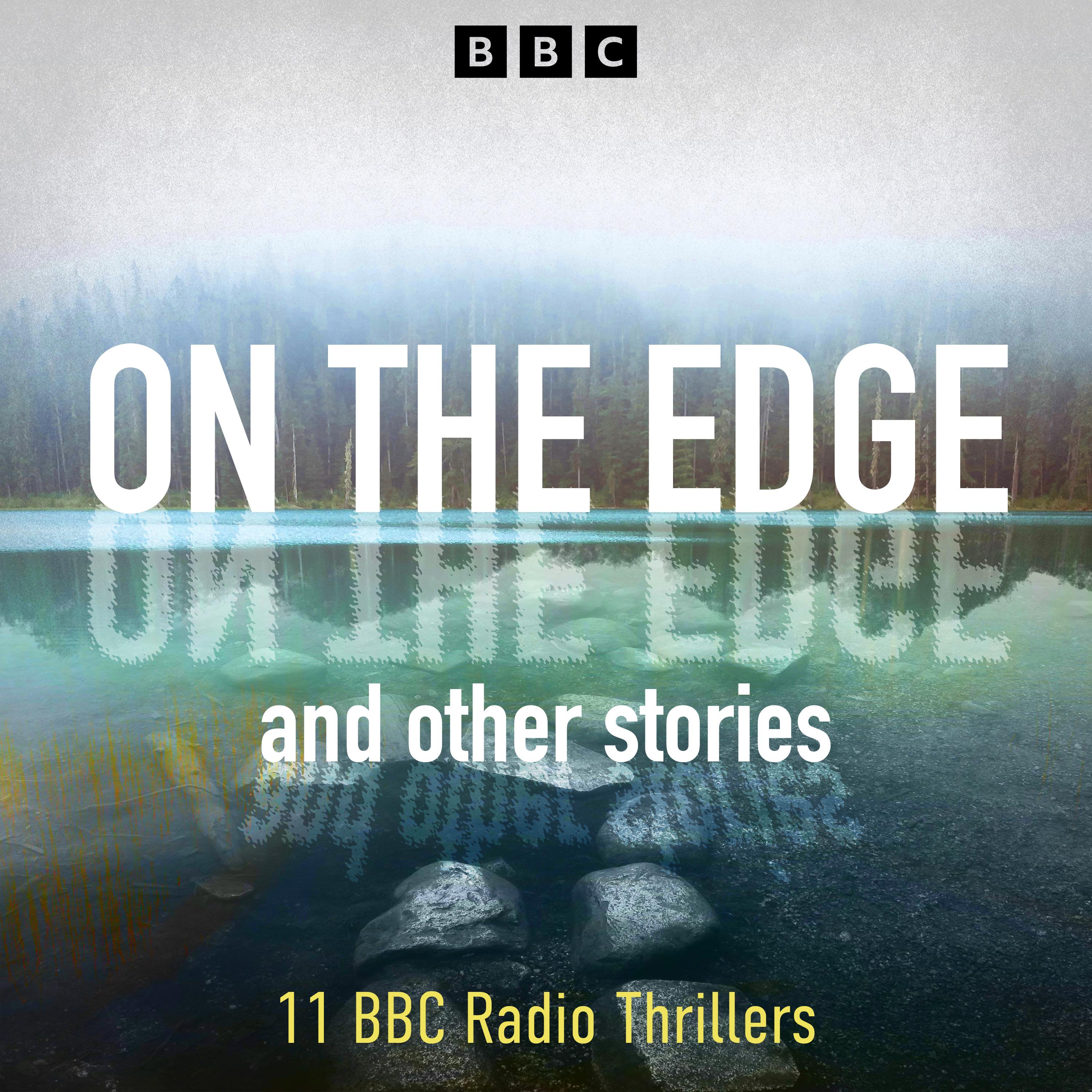On The Edge and other stories