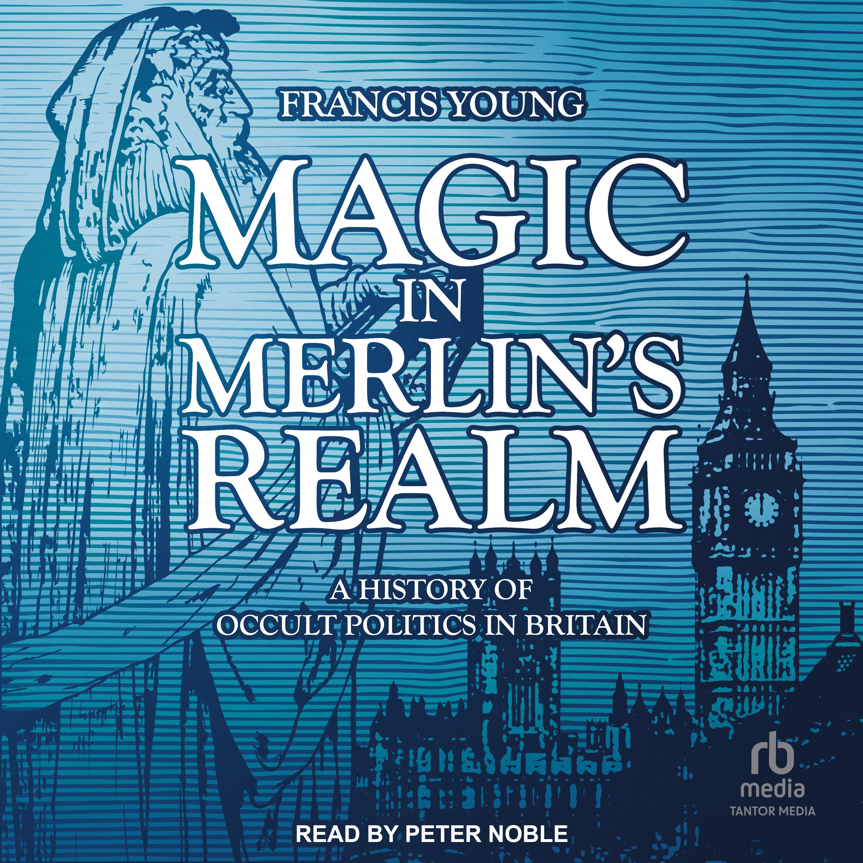 Magic in Merlin's Realm