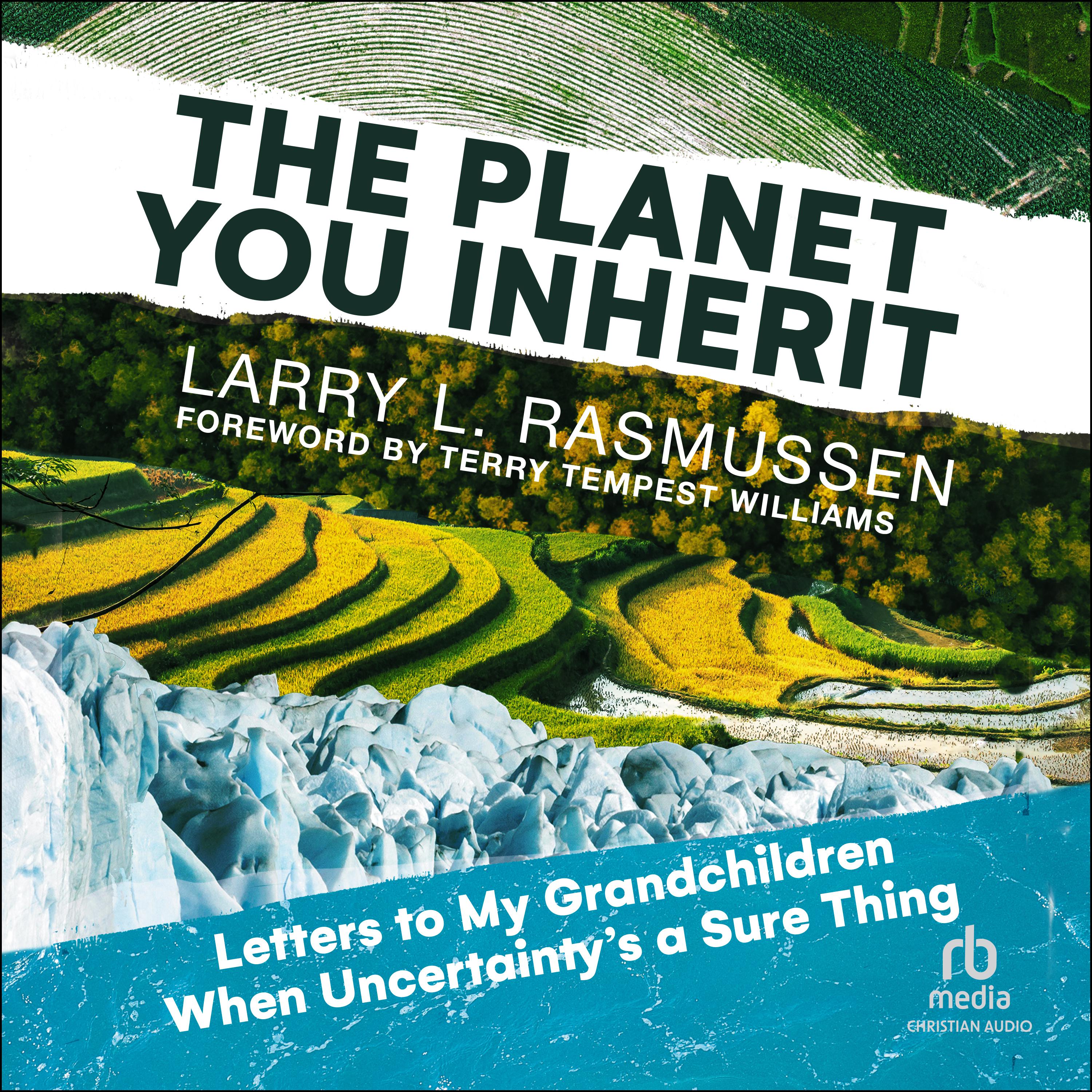 The Planet You Inherit