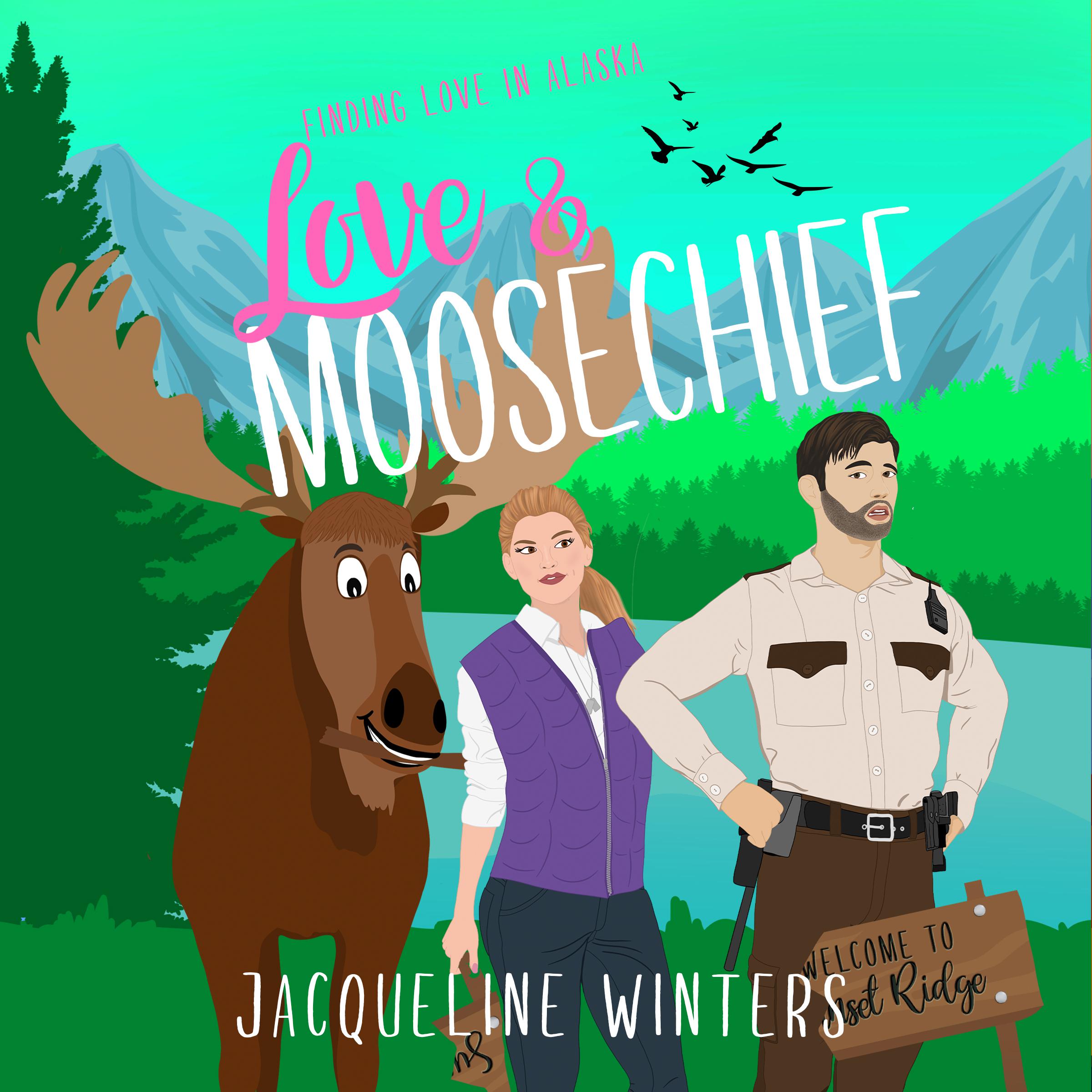 Love & Moosechief