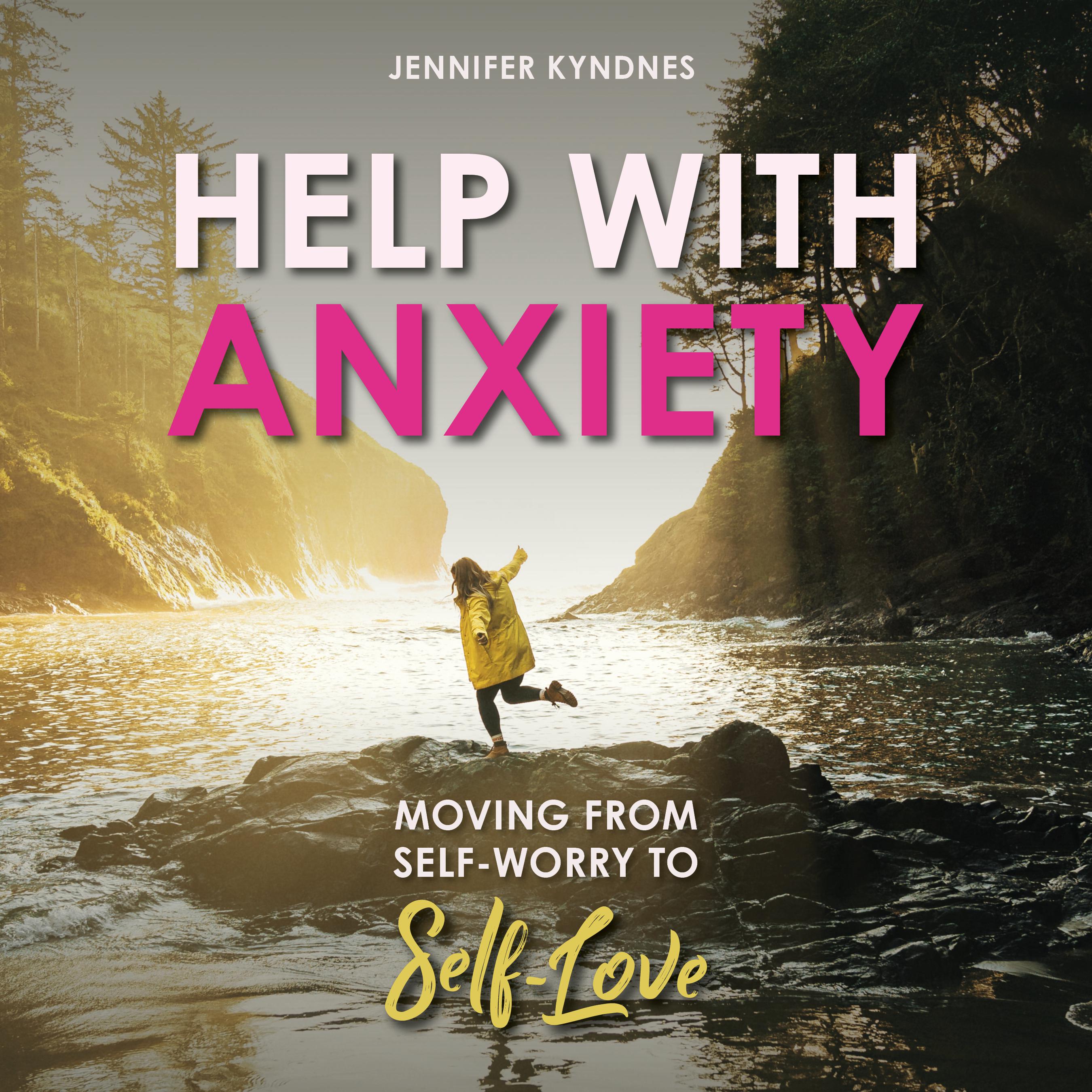 HELP WITH ANXIETY
