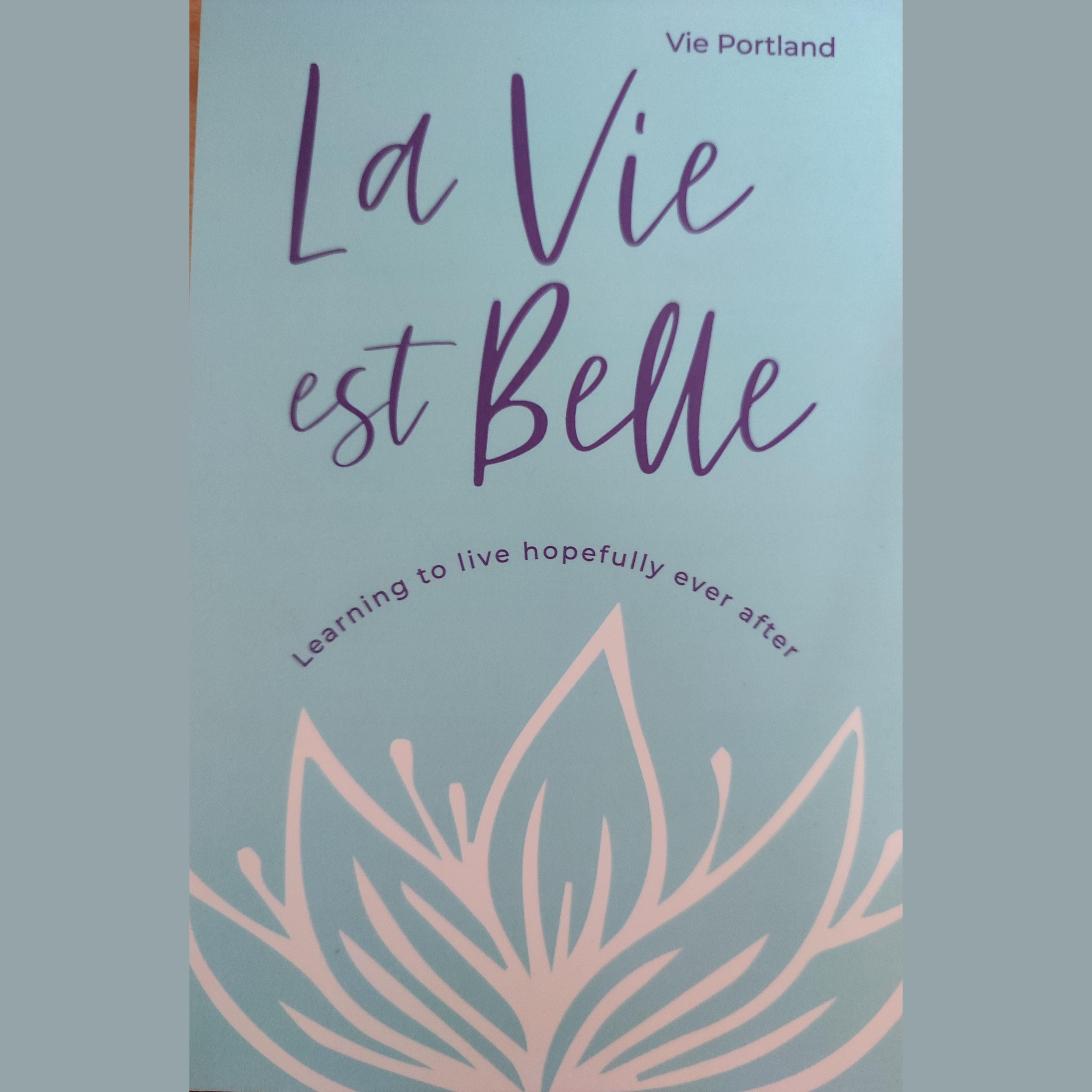 La Vie Est Belle