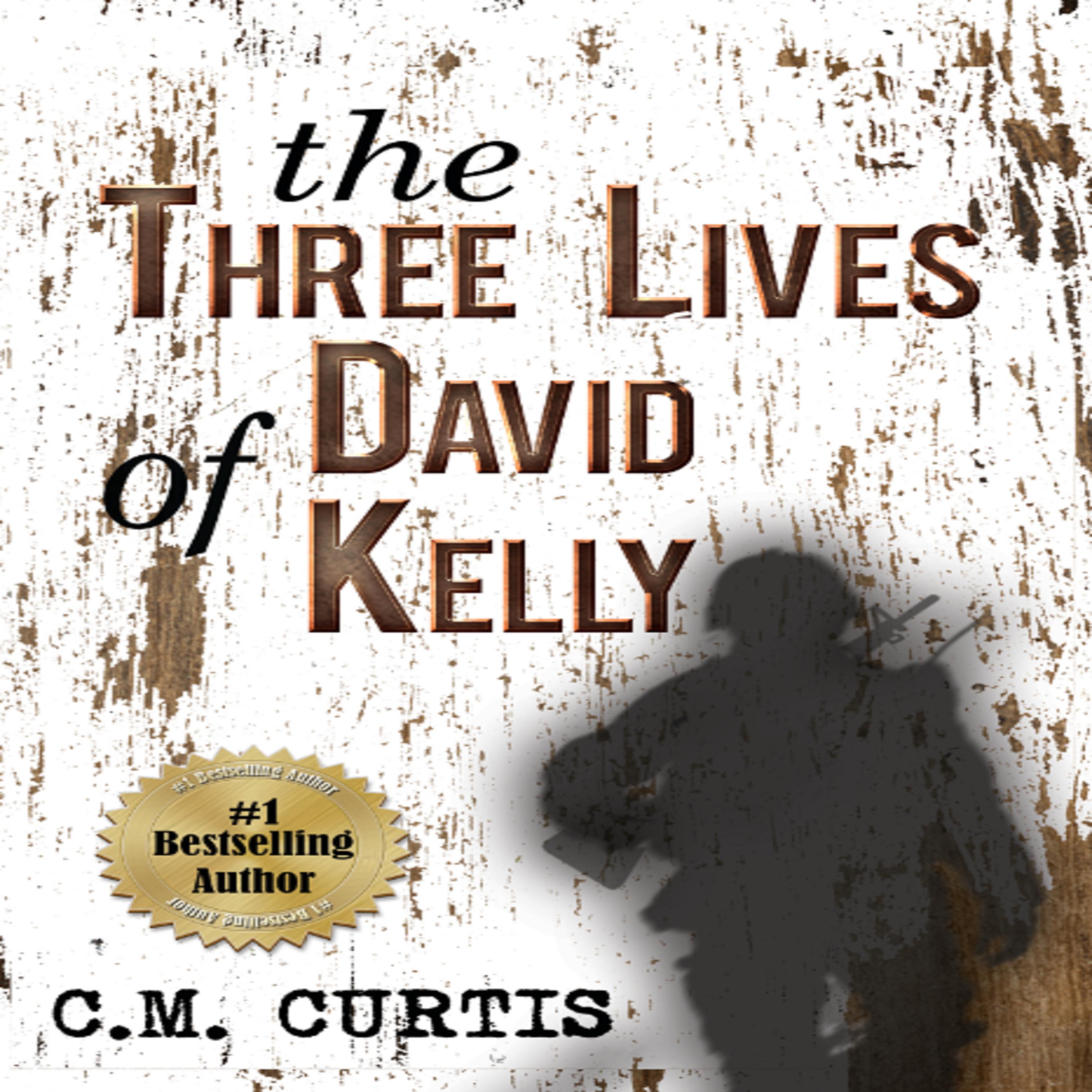 the Three Lives of David Kelly