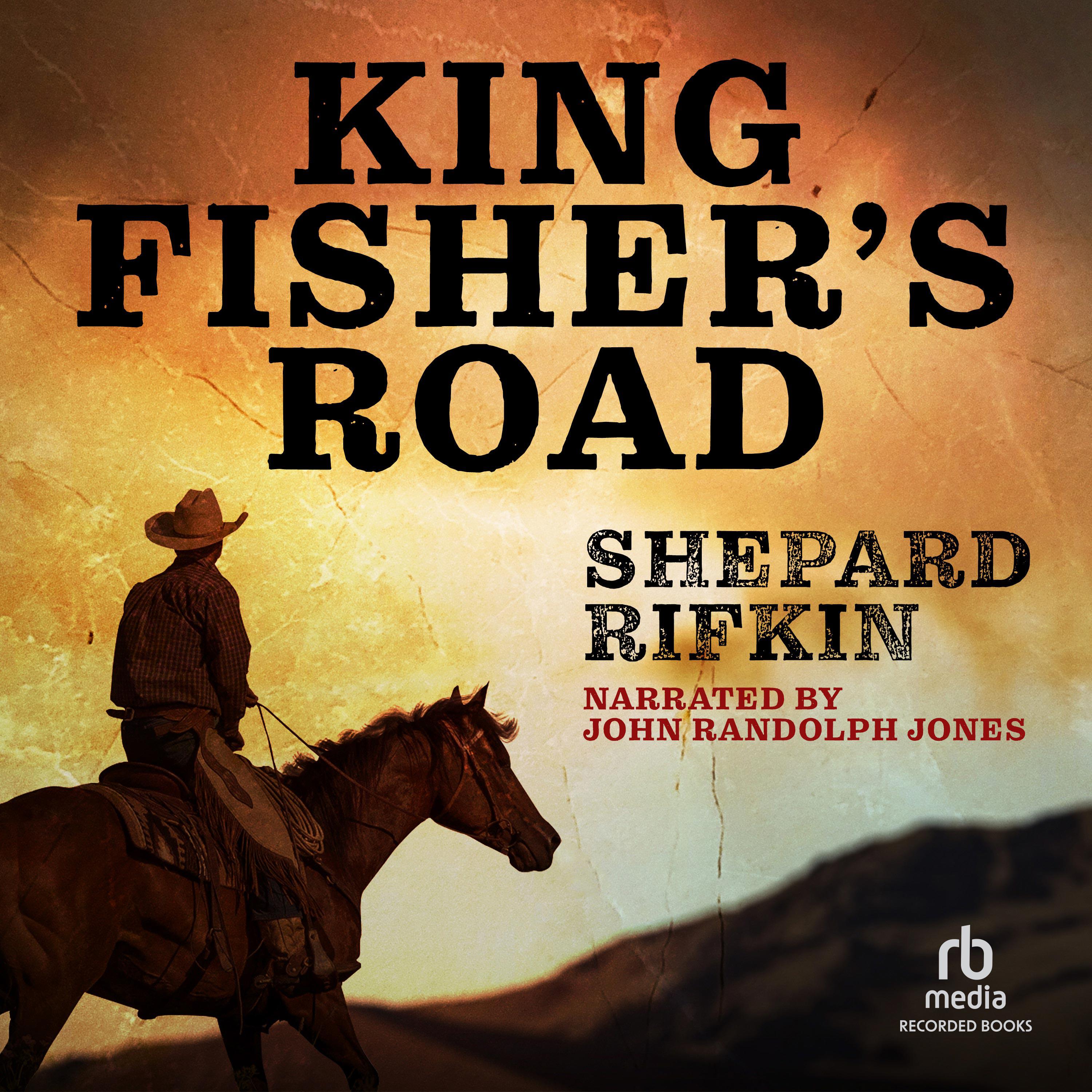King Fisher's Road