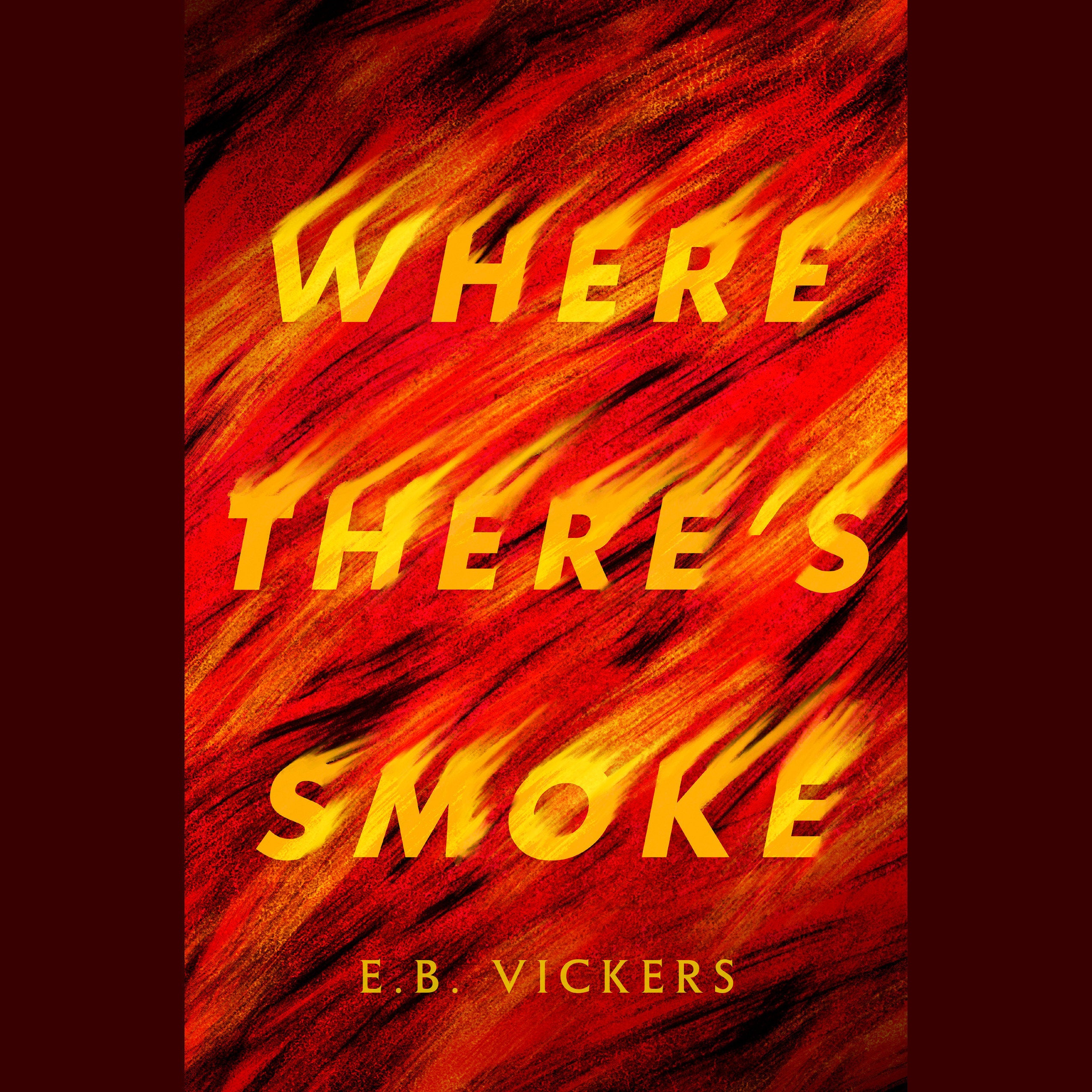 Where There's Smoke