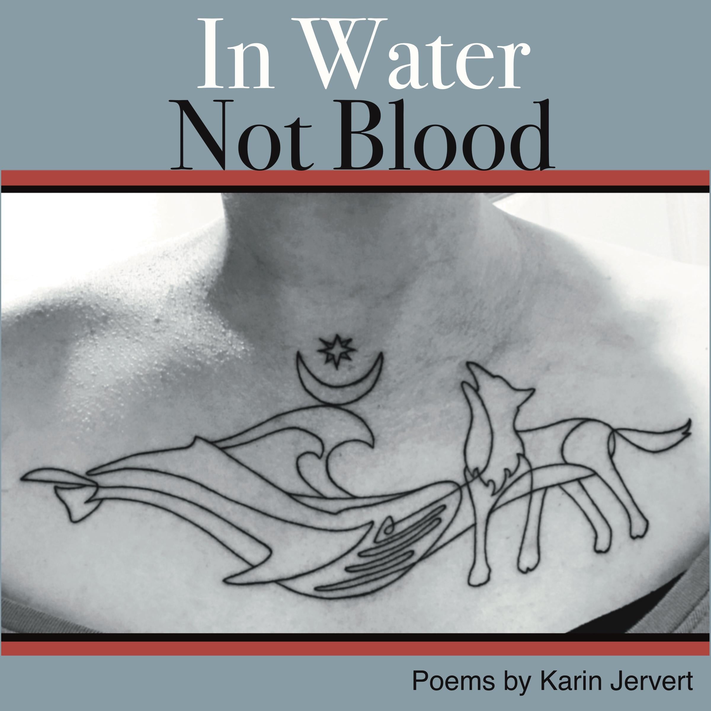 In Water Not Blood