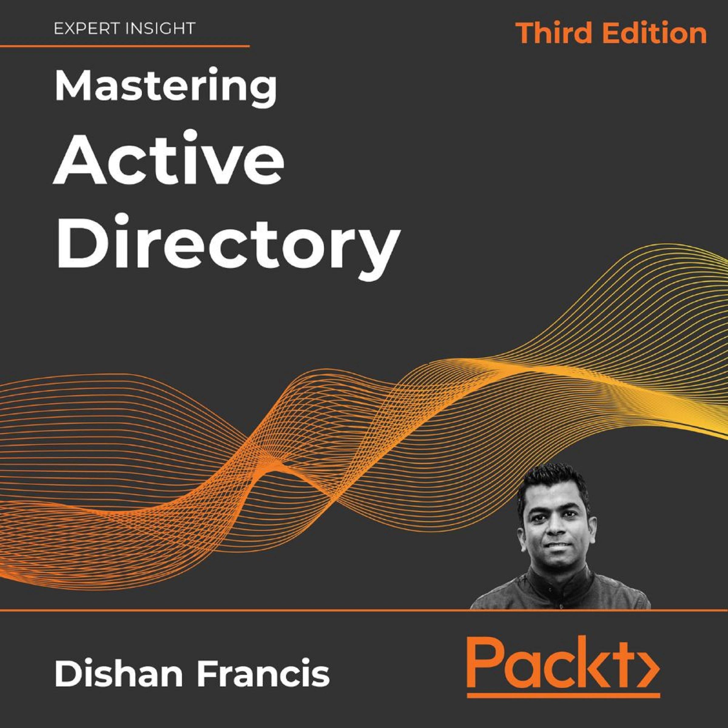 Mastering Active Directory - Third Edition