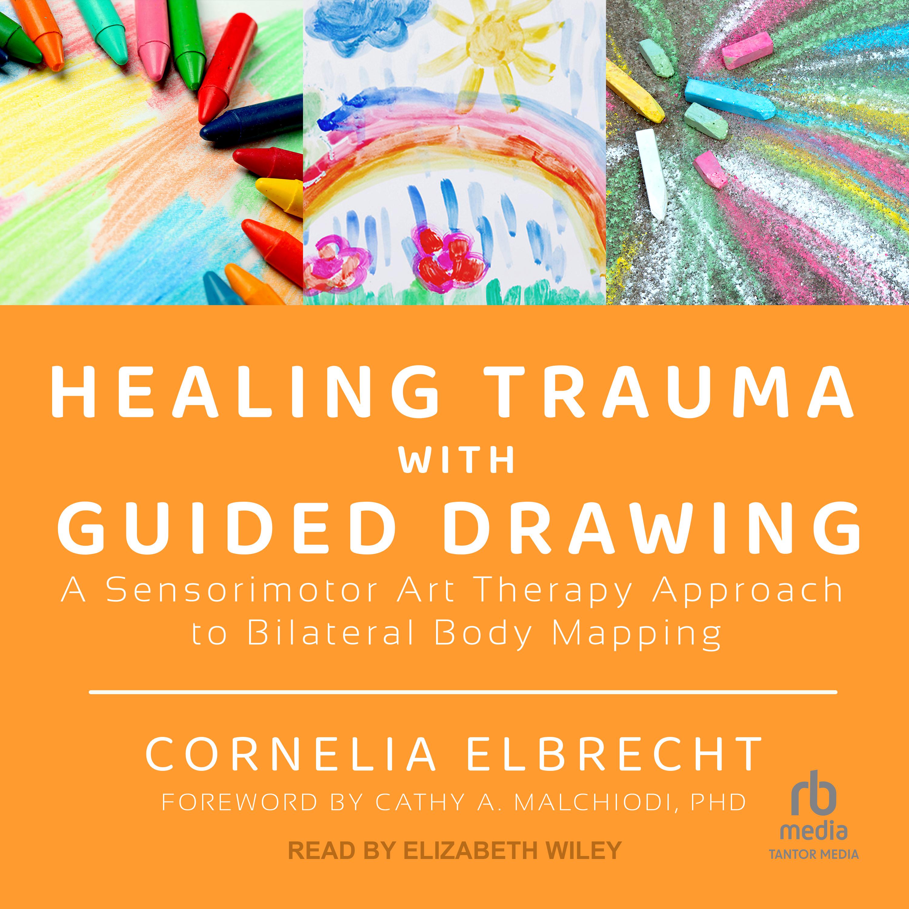 Healing Trauma with Guided Drawing