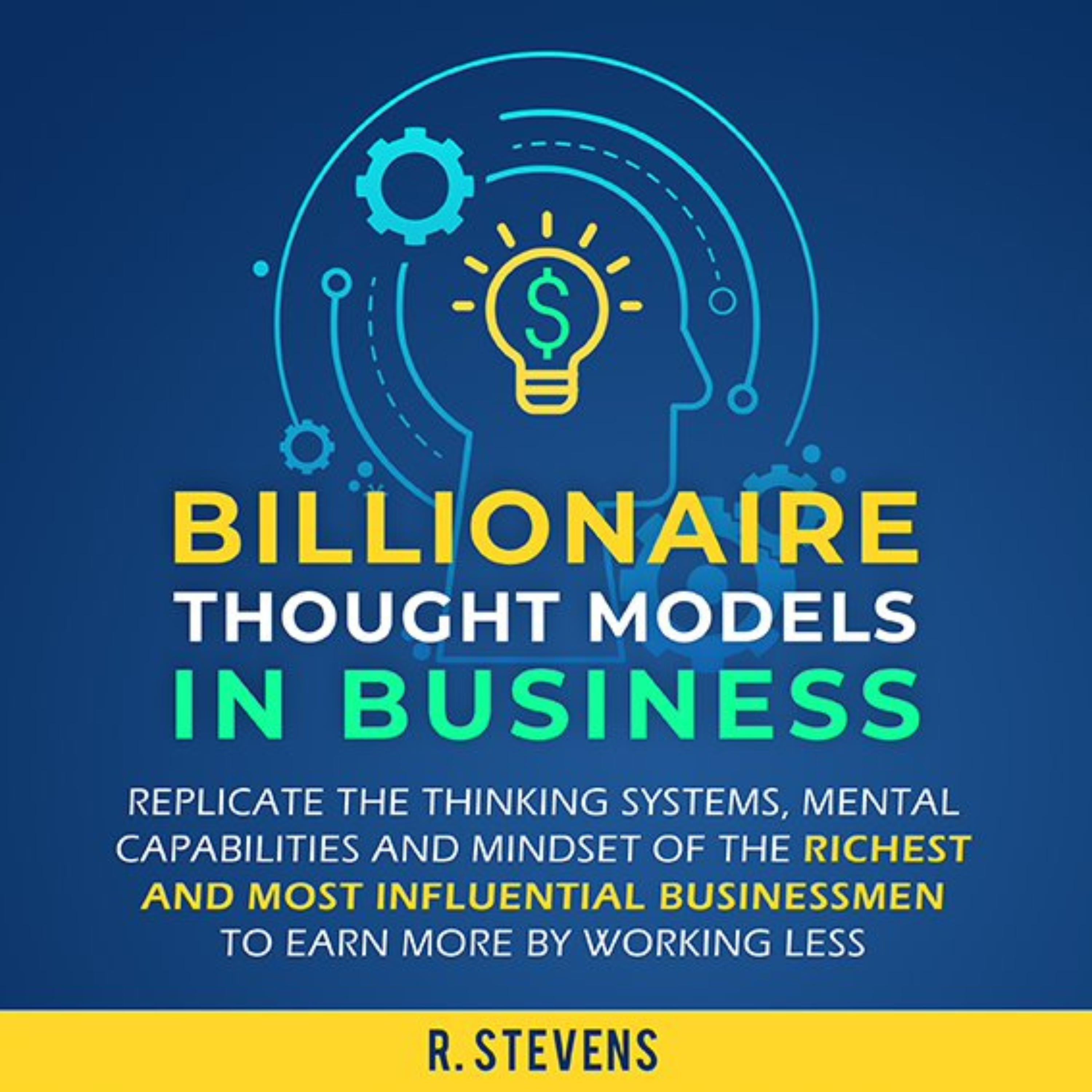 Billionaire Thought Models in Business