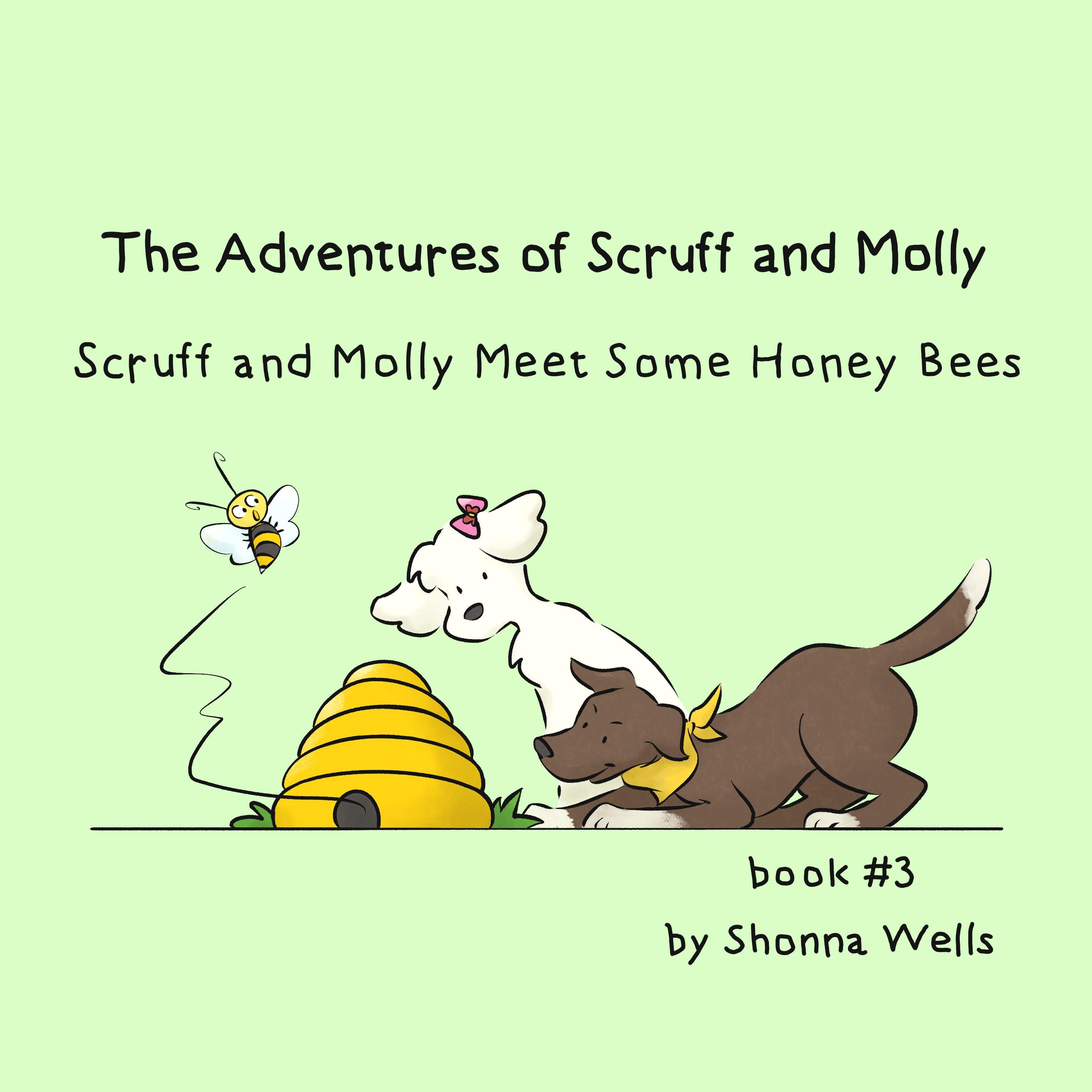 The Adventures of Scruff and Molly- Book #3