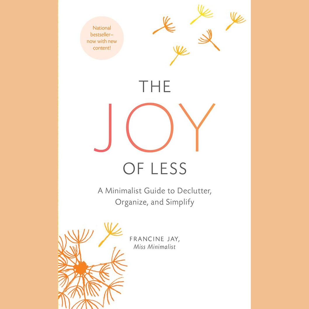 The Joy of Less