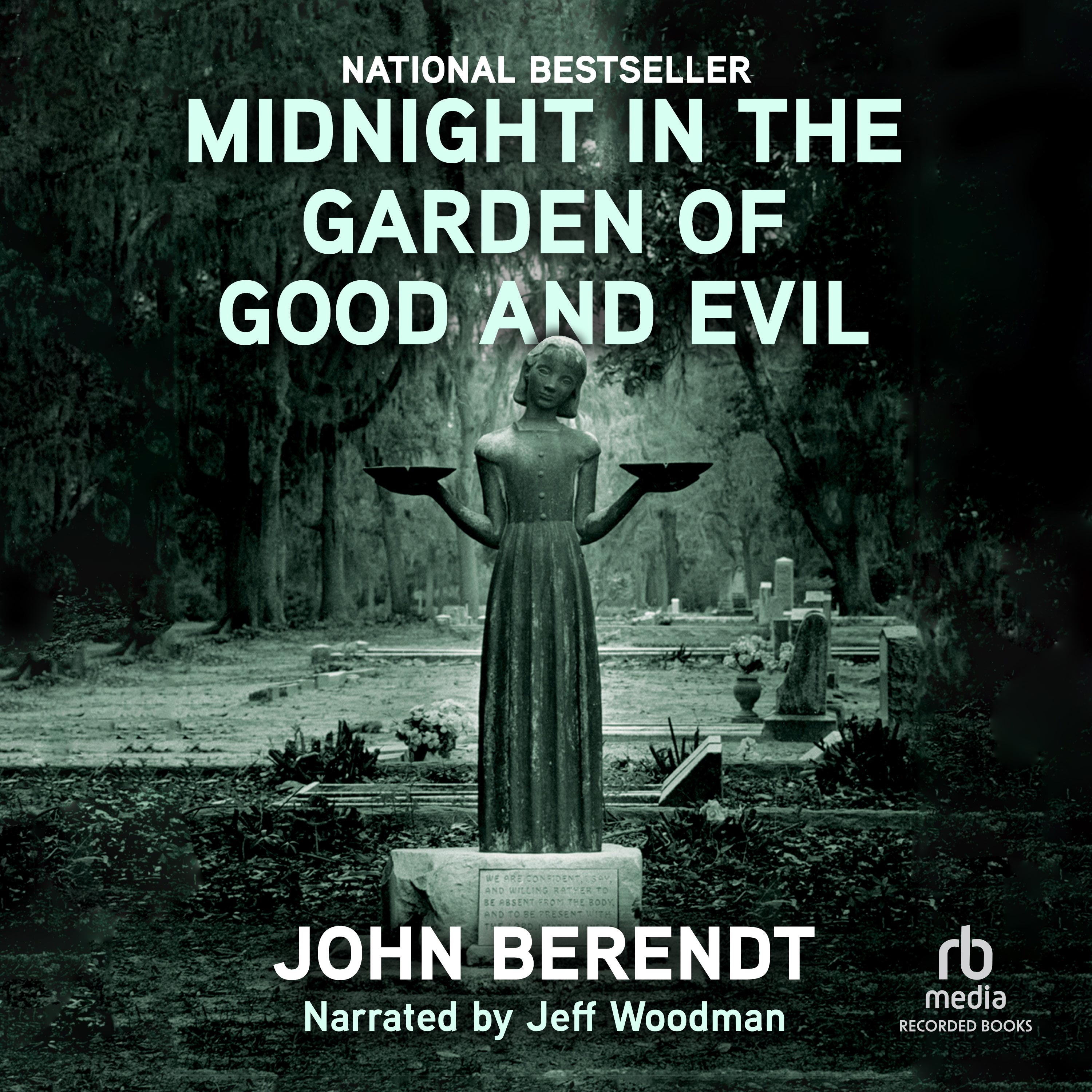 Midnight in the Garden of Good and Evil