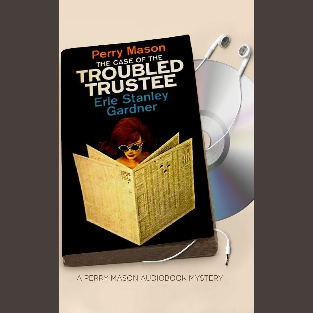 The Case of the Troubled Trustee