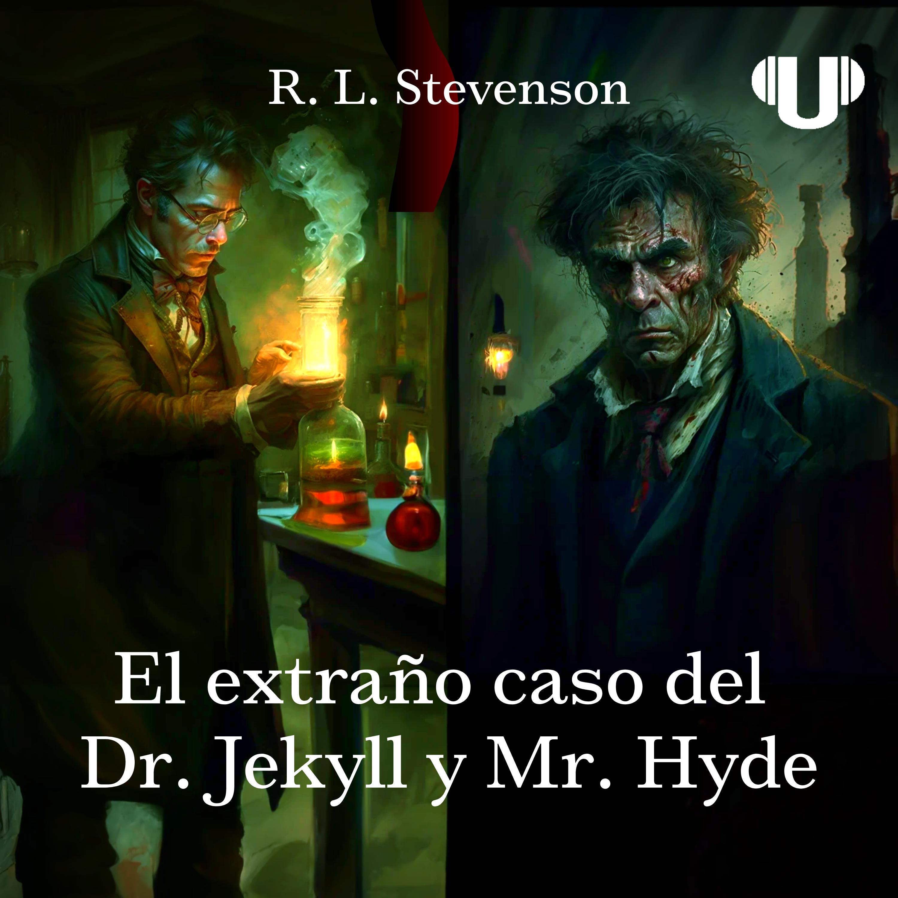 El extraño caso del Dr. Jekyll y Mr. Hyde