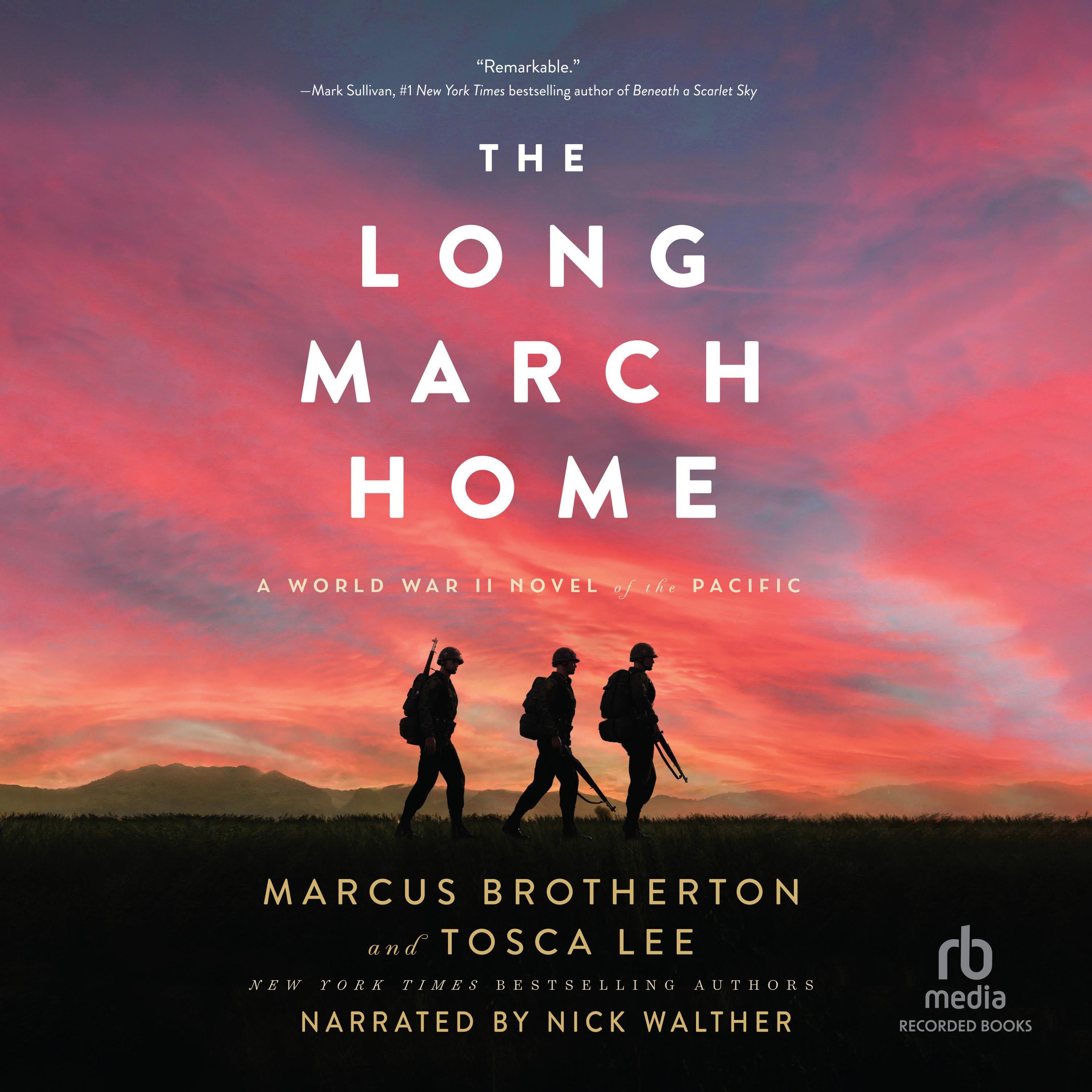 The Long March Home