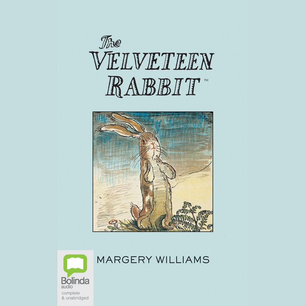 The Velveteen Rabbit
