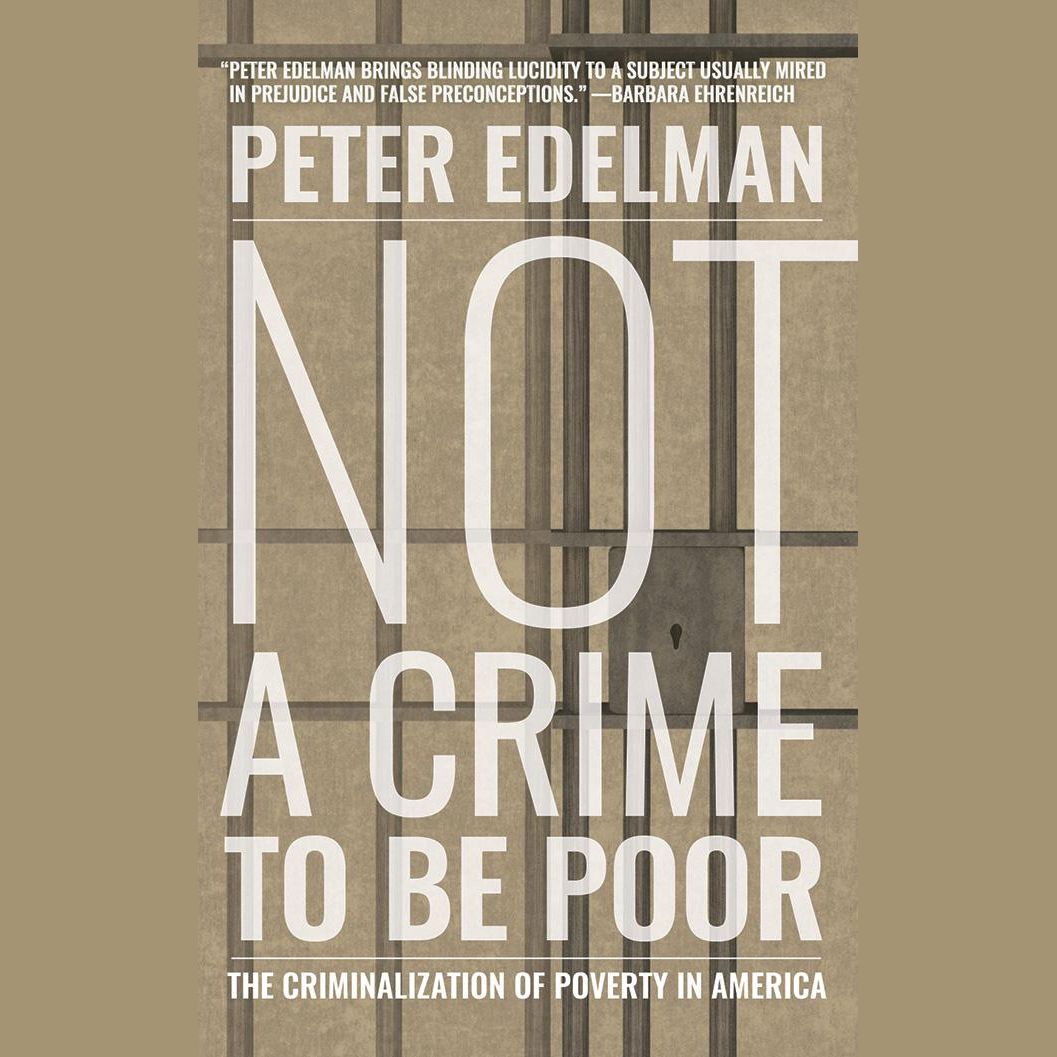 Not a Crime to Be Poor
