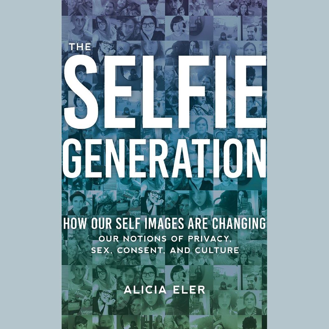 The Selfie Generation
