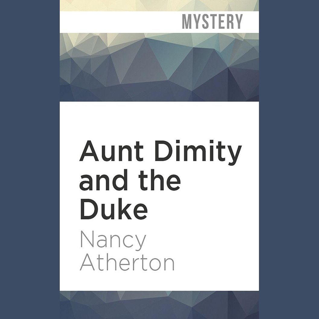 Aunt Dimity and the Duke