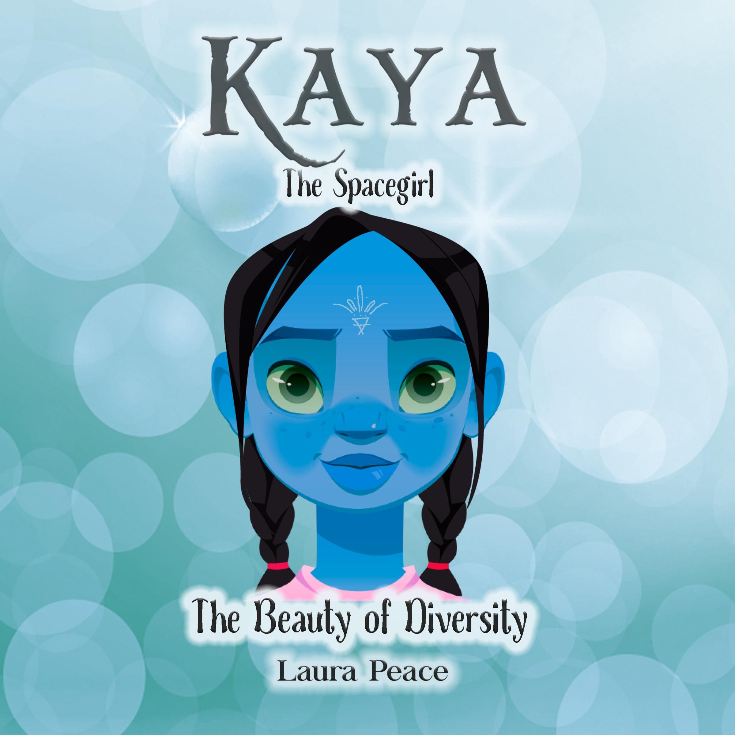 Kaya the Spacegirl the Beauty of Diversity