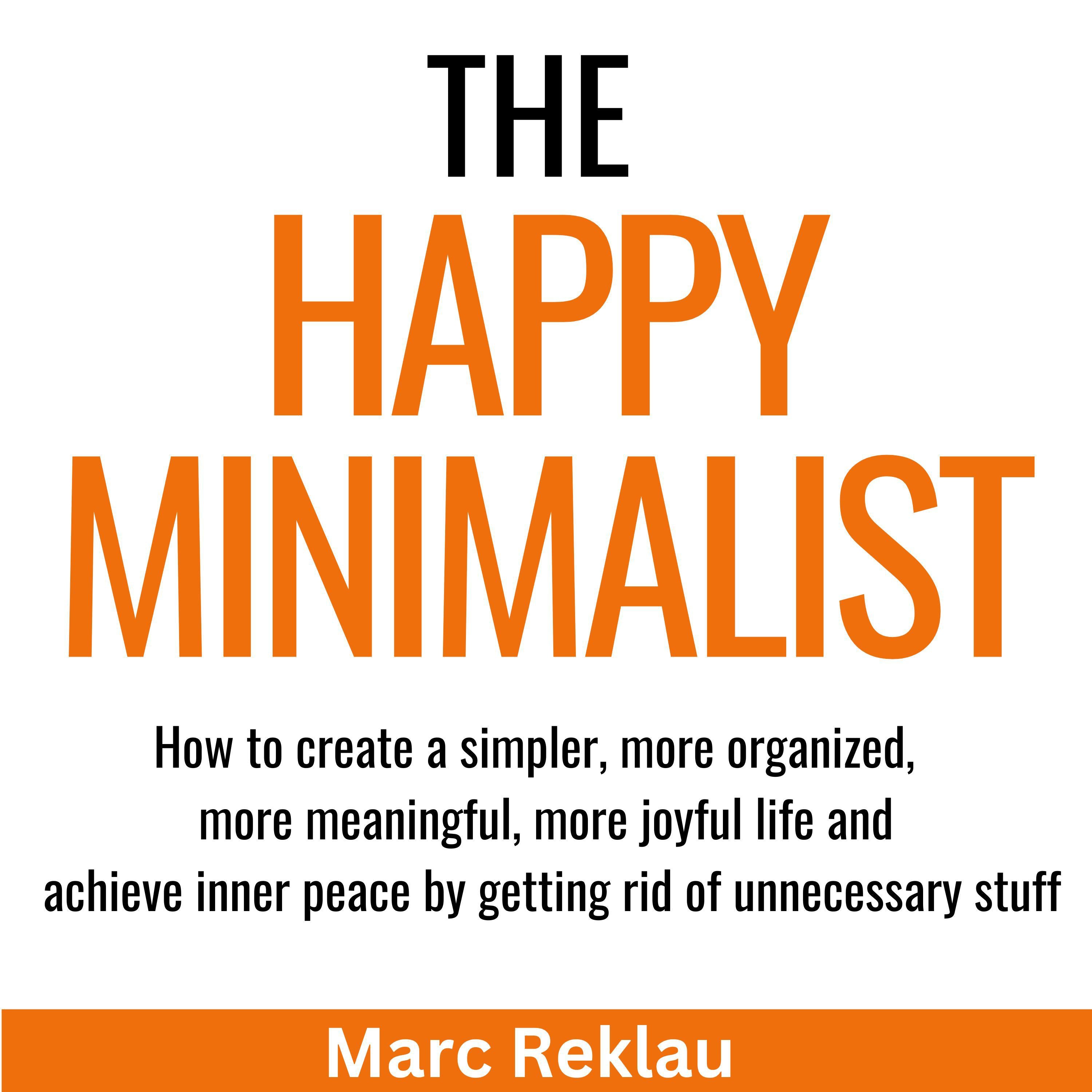 The Happy Minimalist