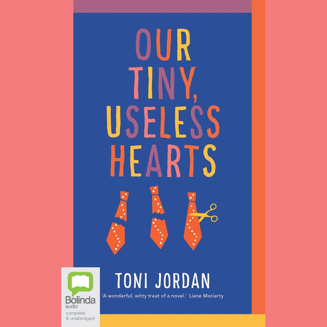 Our Tiny, Useless Hearts