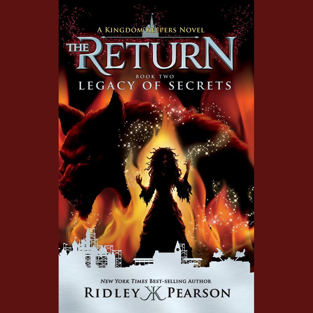 Kingdom Keepers: The Return Book Two Legacy of Secrets