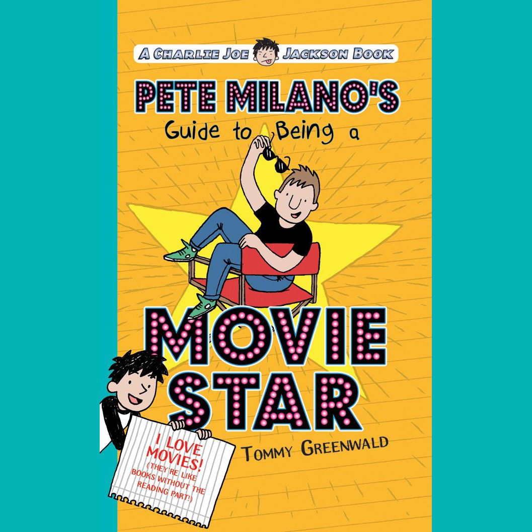 Pete Milano's Guide to Being a Movie Star