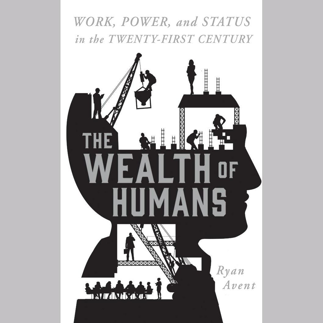 The Wealth of Humans