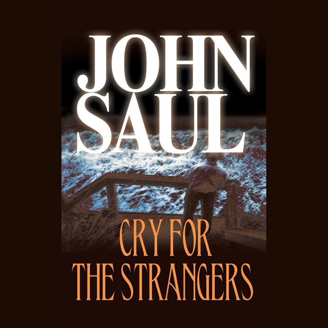 Cry for the Strangers