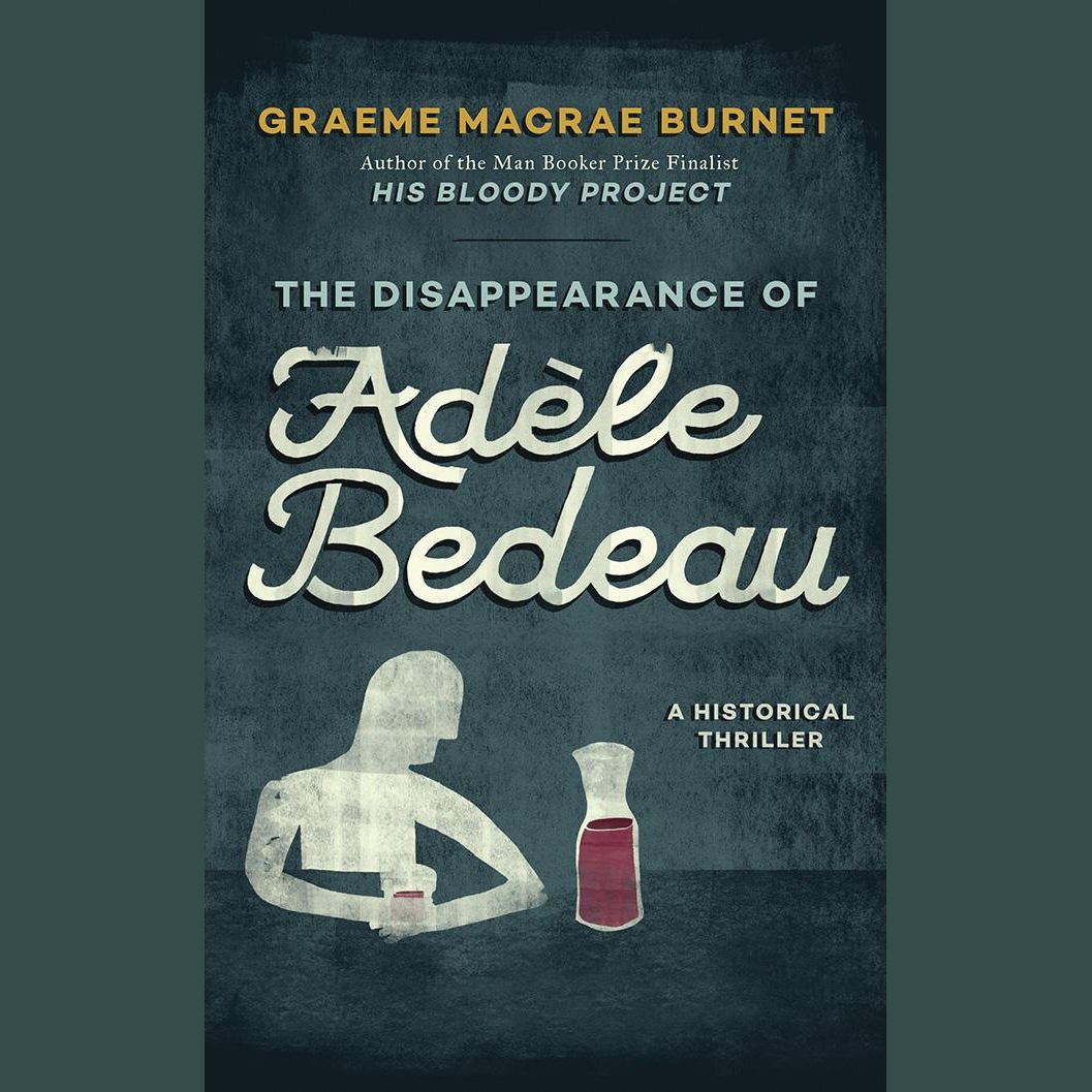 The Disappearance of Adèle Bedeau
