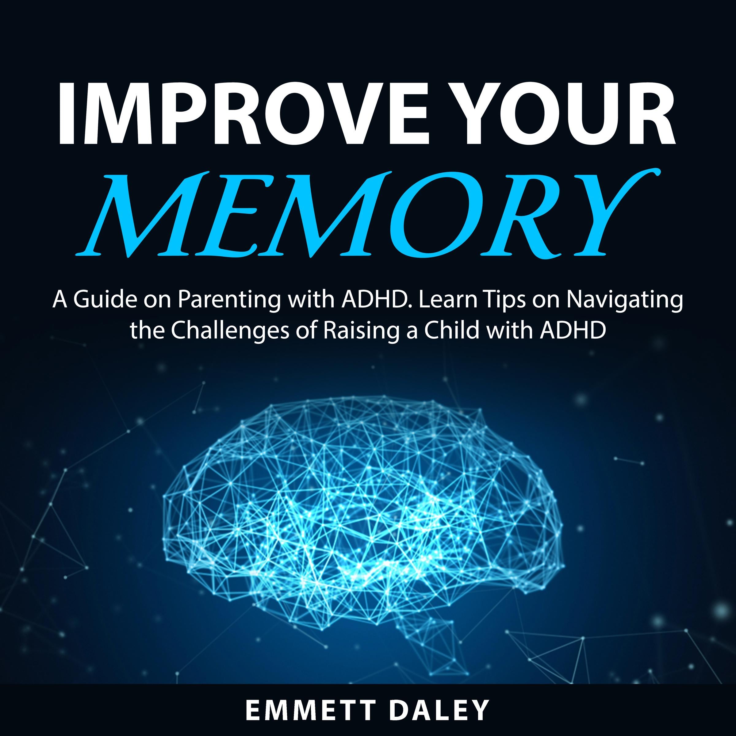 Improve Your Memory