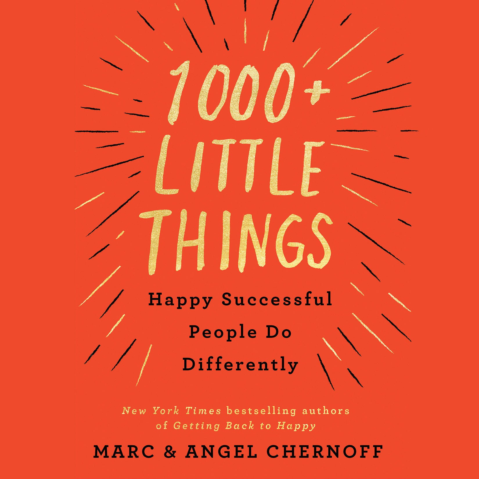 1000+ Little Things Happy Successful People Do Differently
