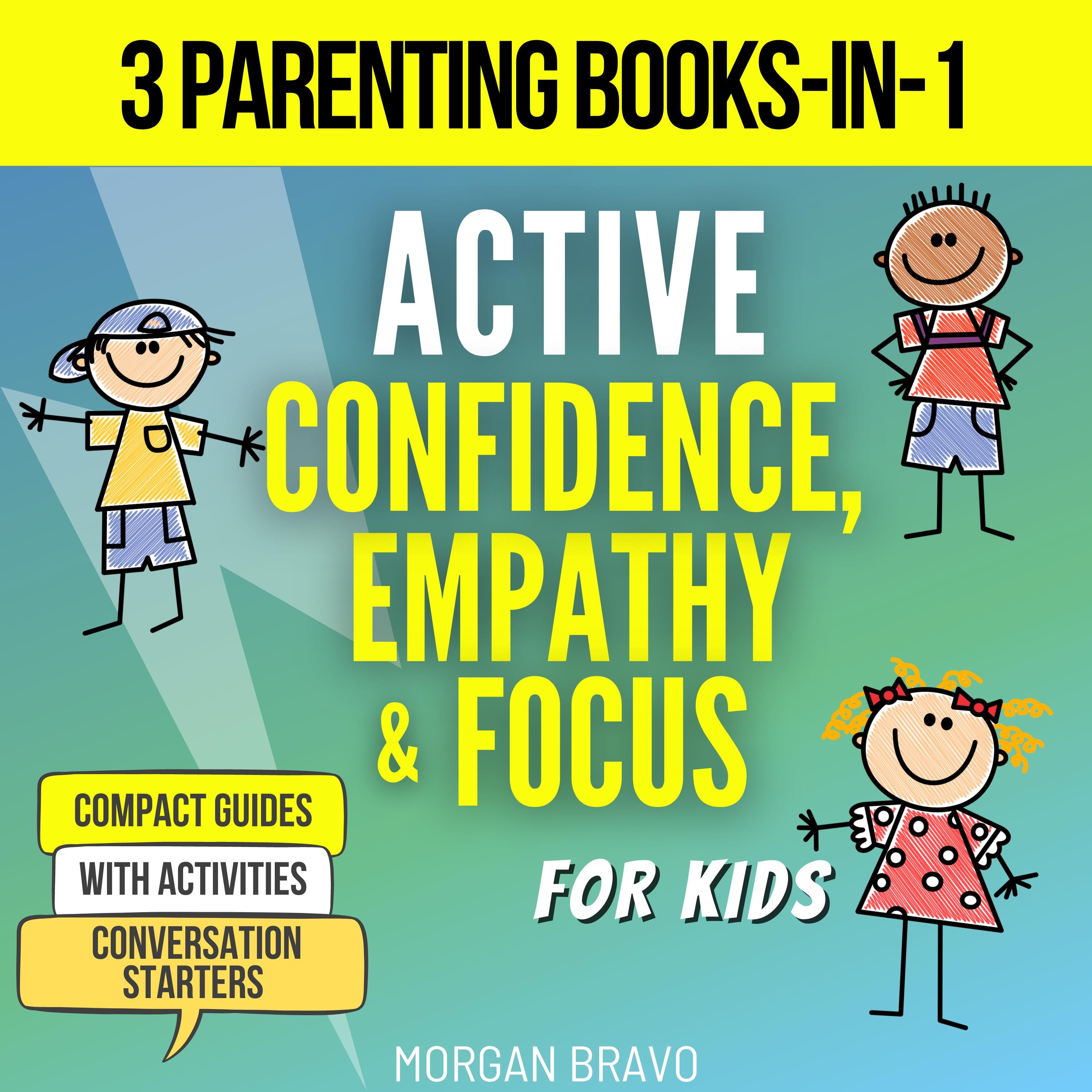 Active Confidence, Empathy & Focus For Kids