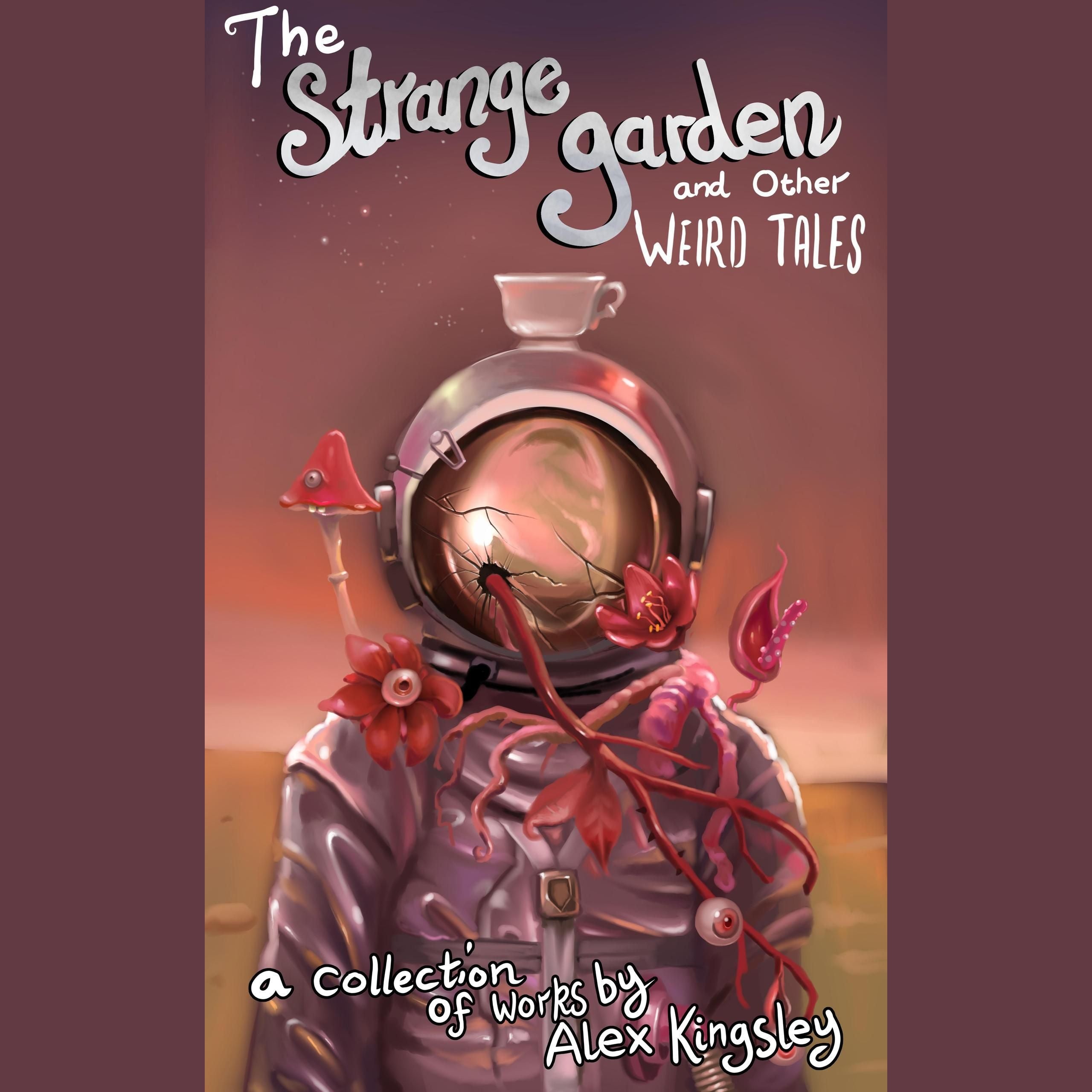 The Strange Garden and Other Weird Tales