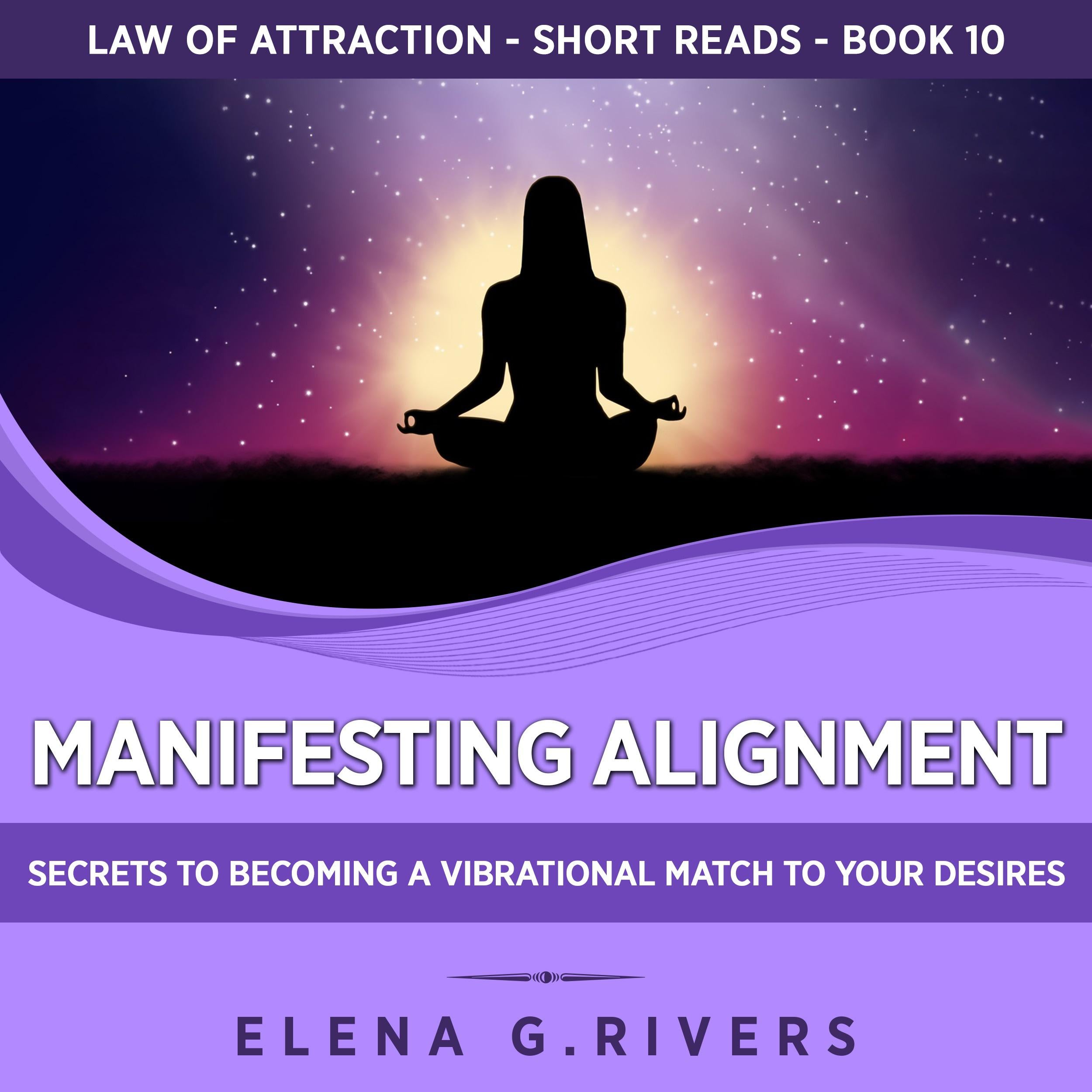 Manifesting Alignment