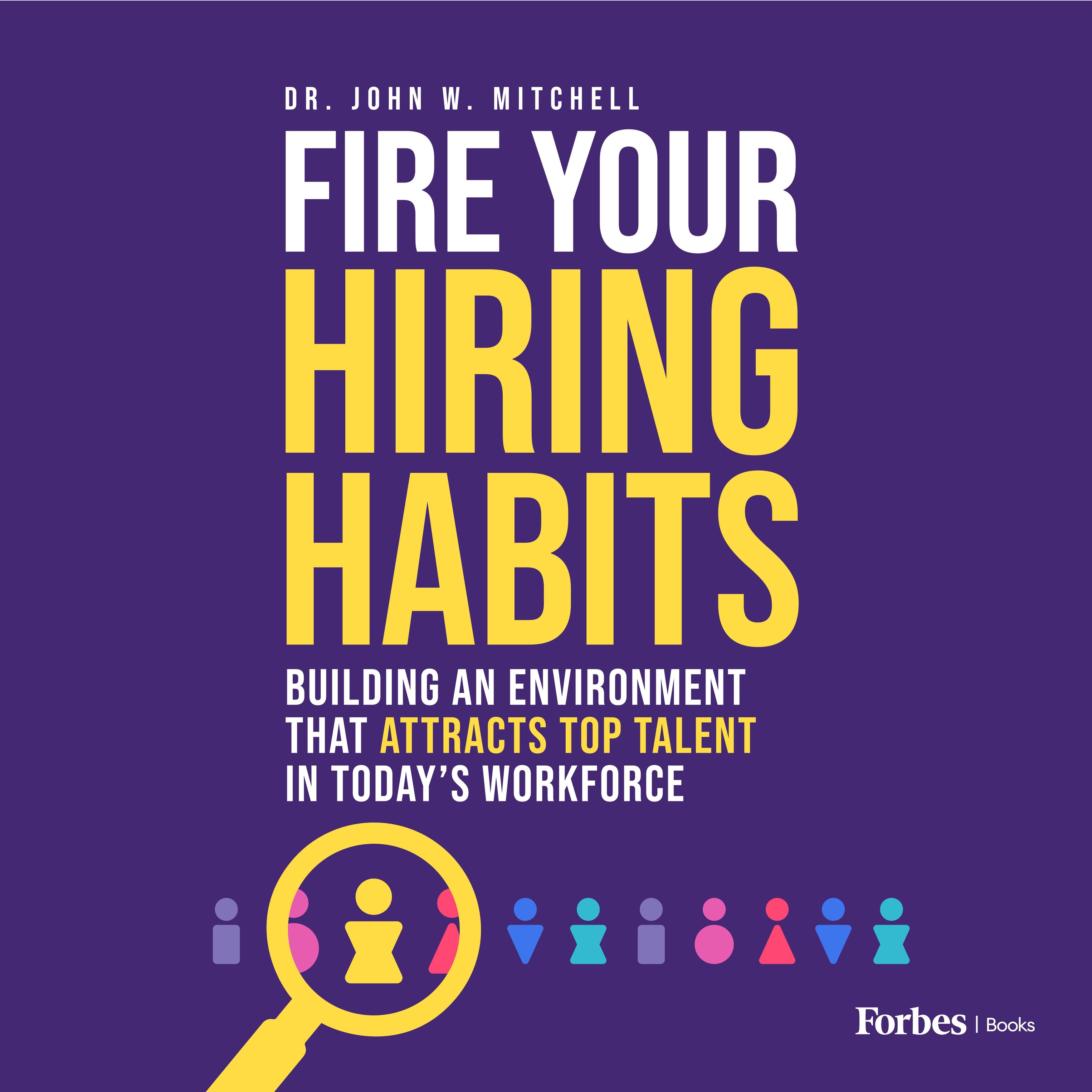 Fire Your Hiring Habits