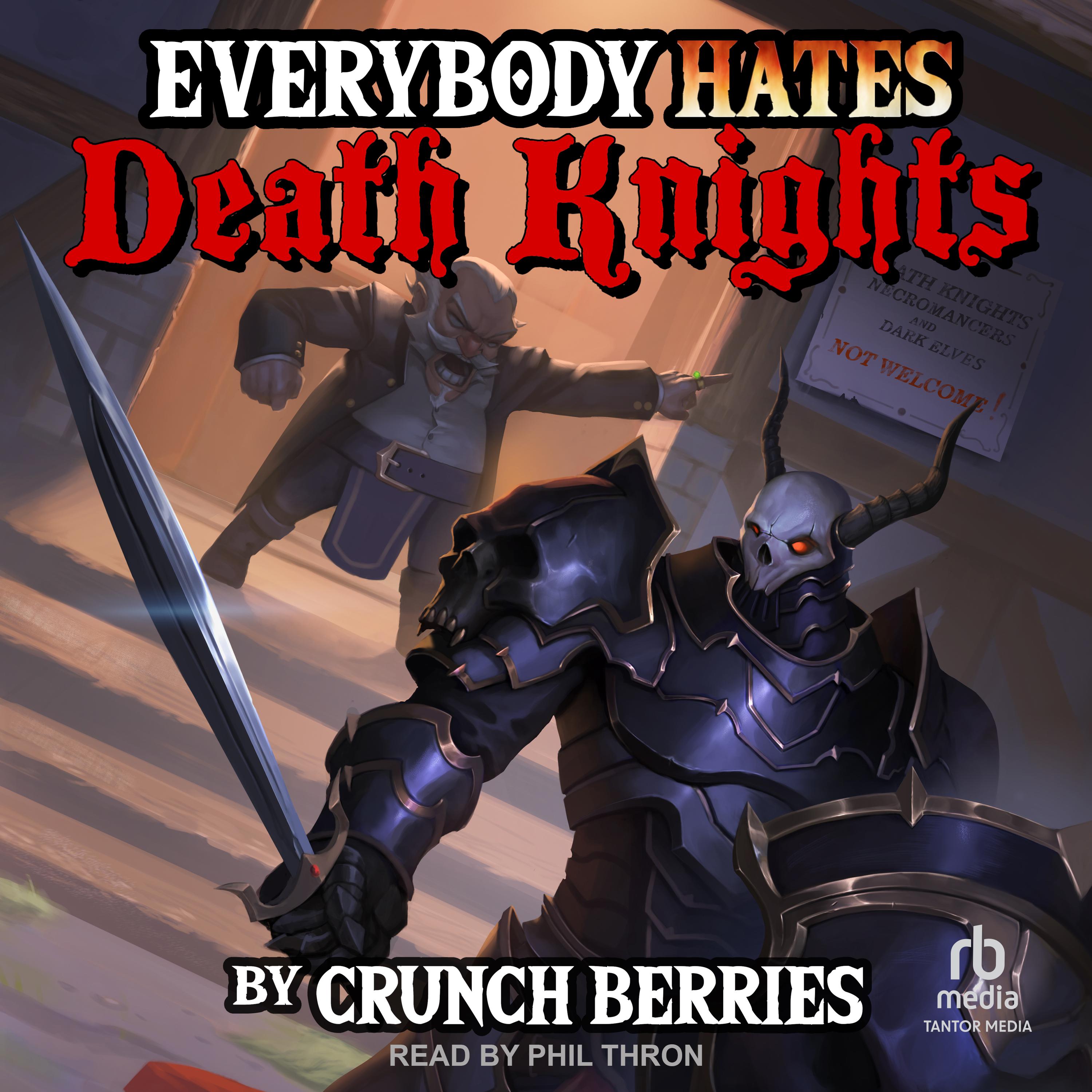 Everybody Hates Death Knights