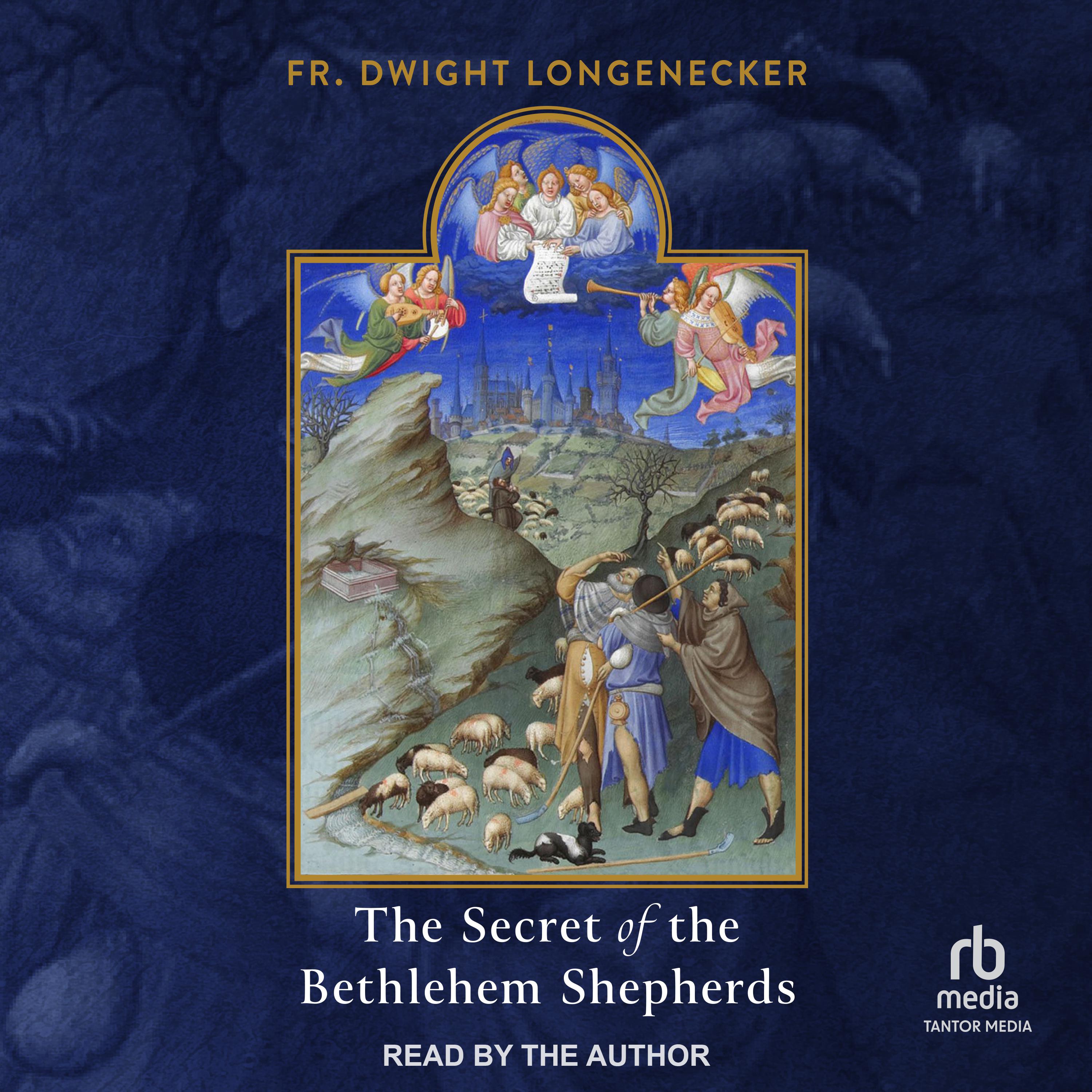 The Secret of the Bethlehem Shepherds