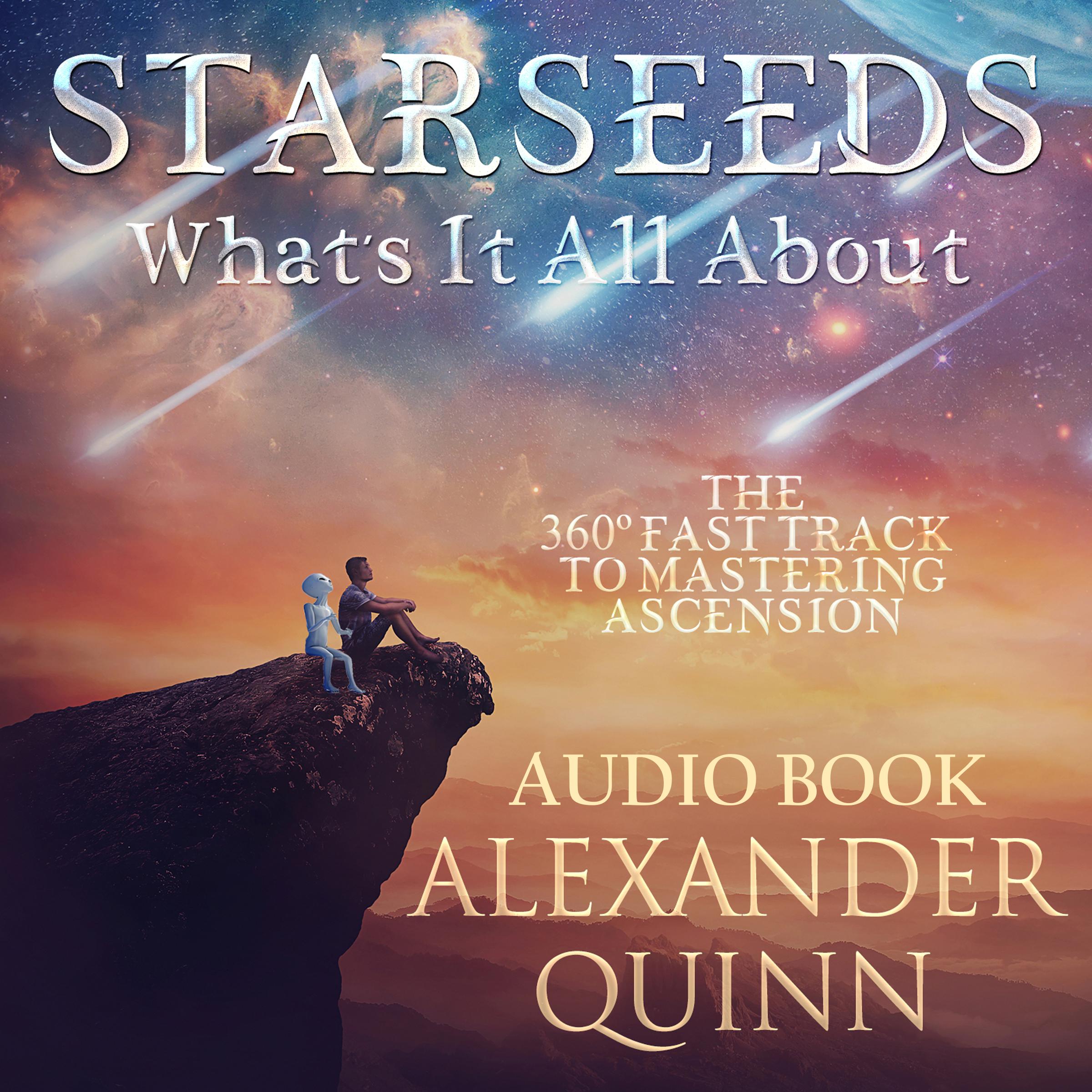Starseeds What's It All About?