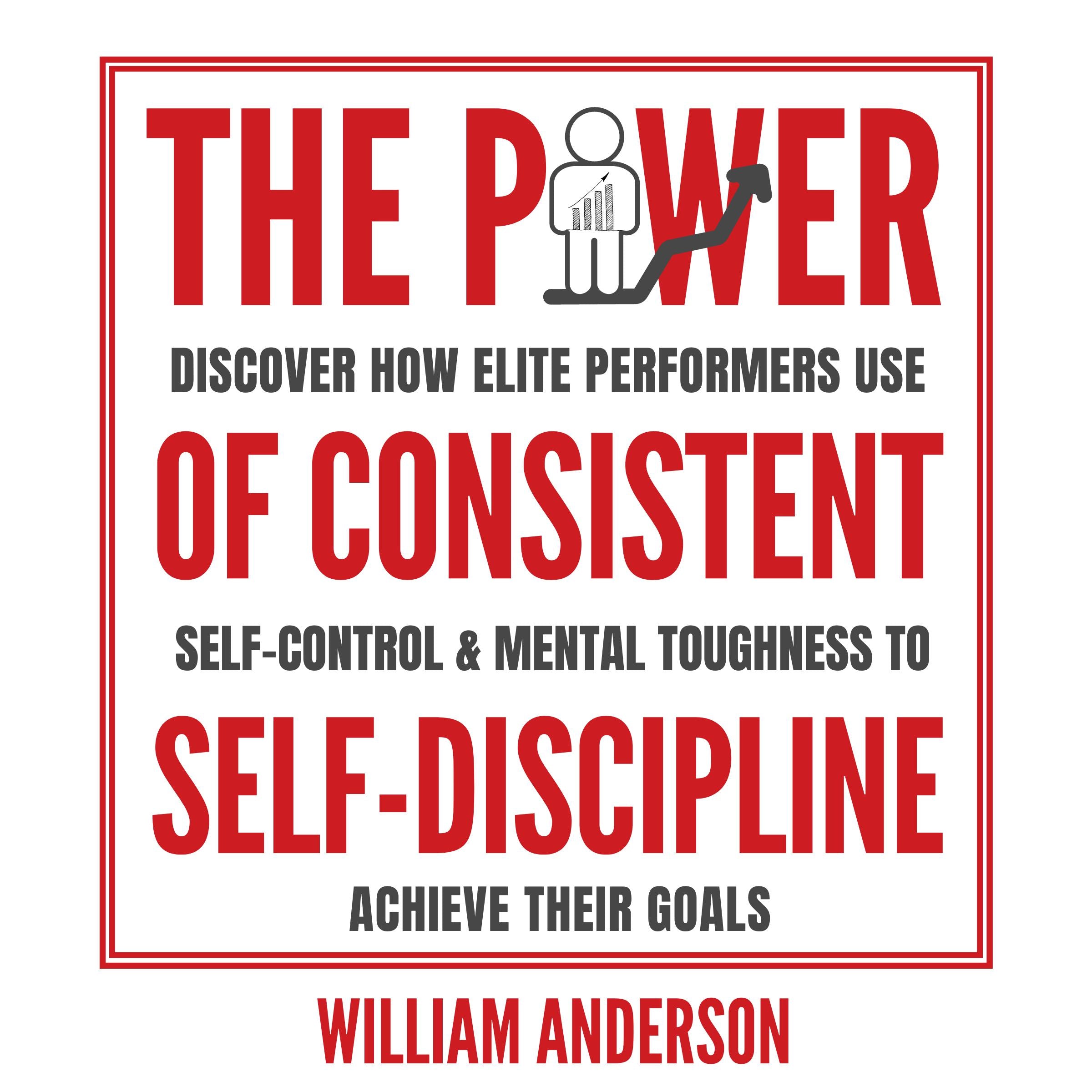 The Power of Consistent Self-Discipline