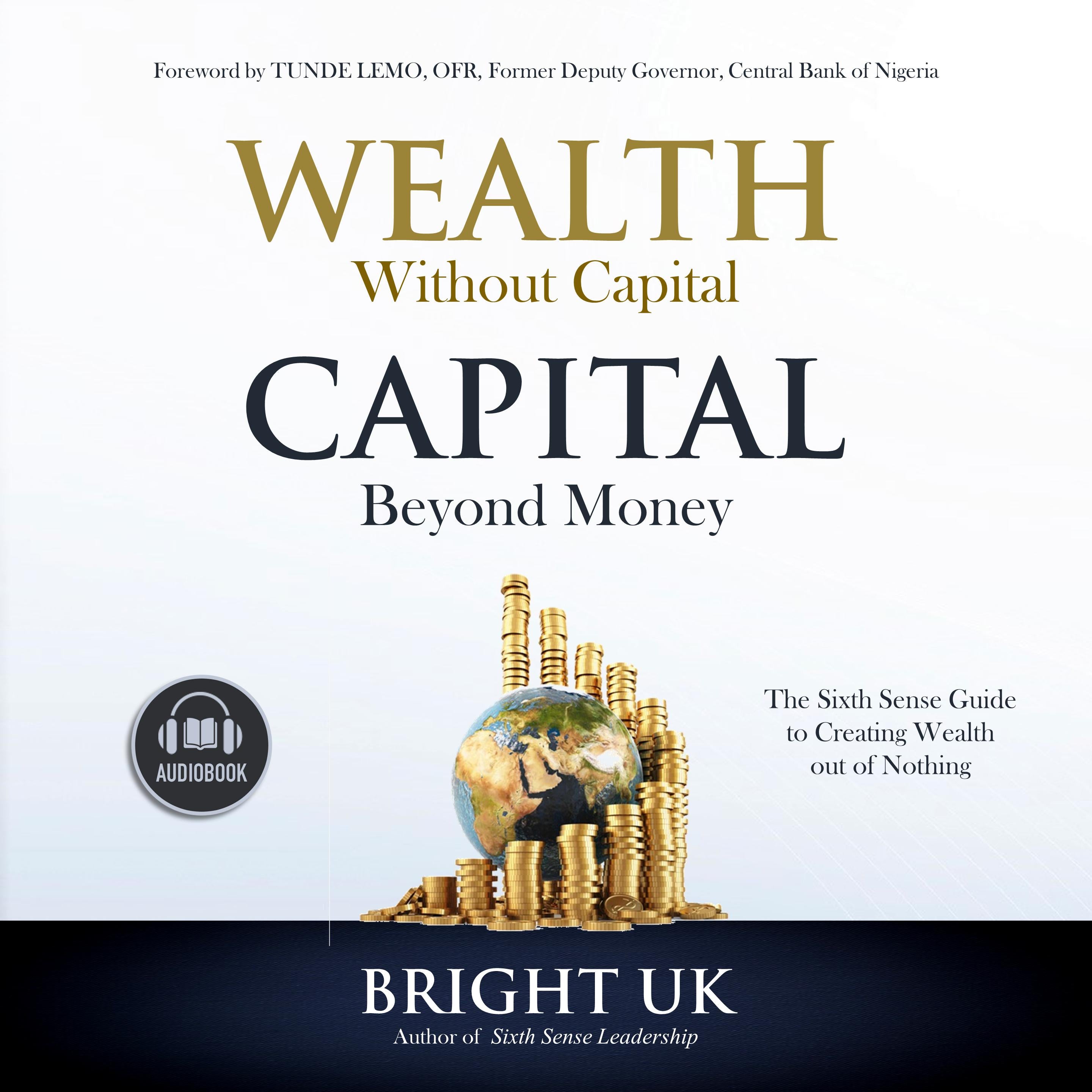 Wealth Without Capital