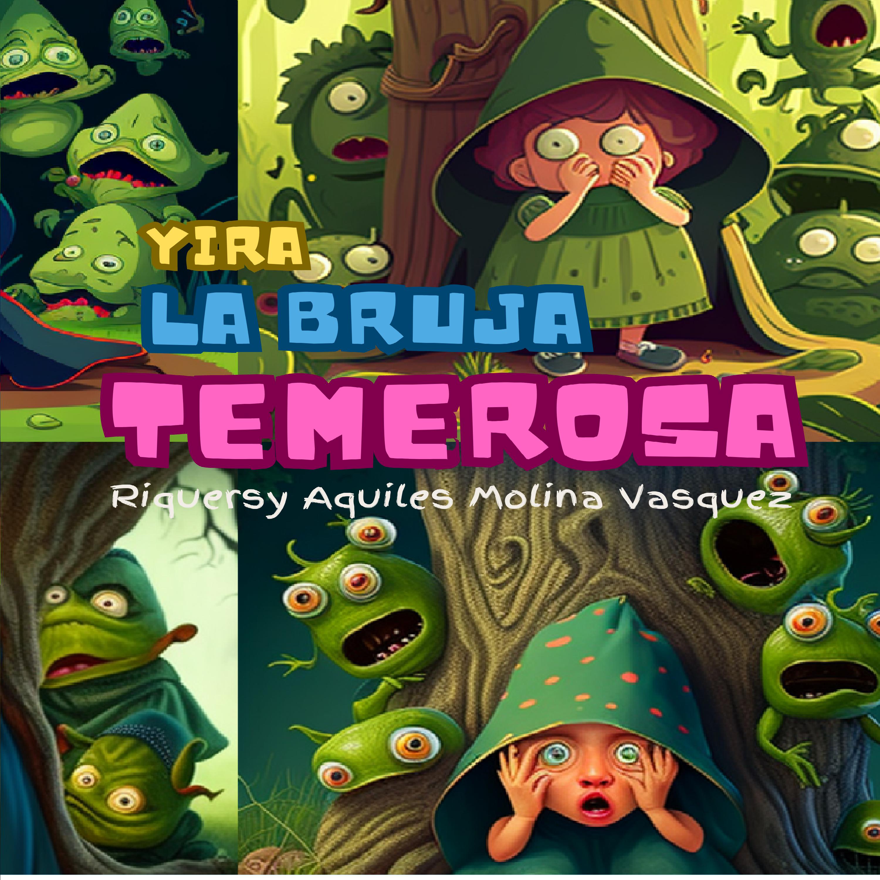 Yira, La bruja temerosa